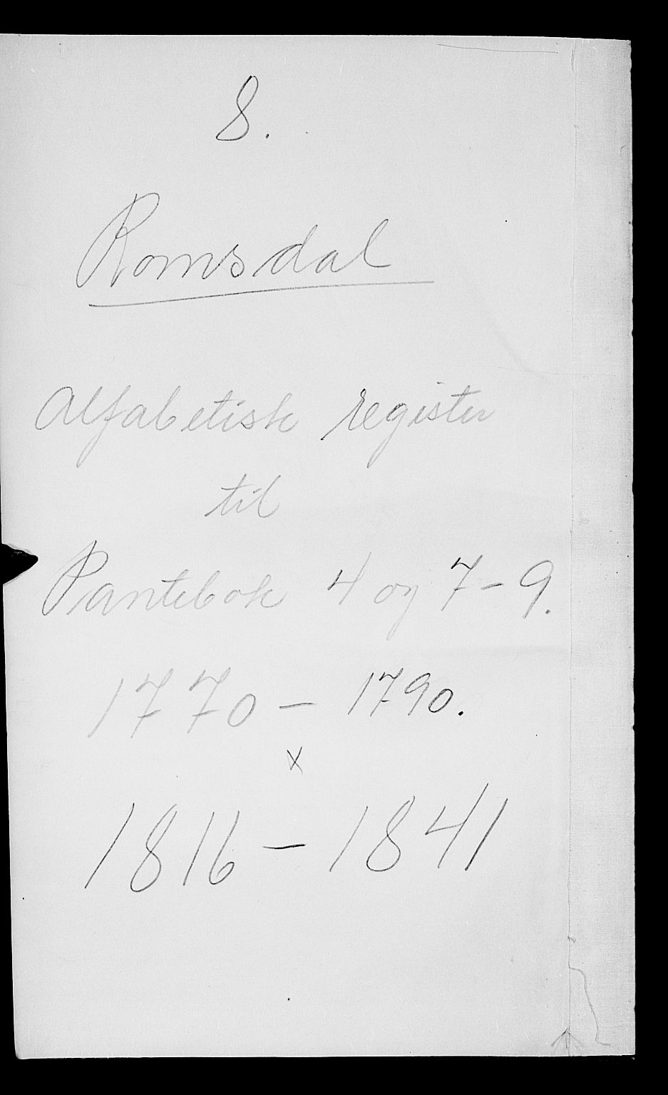 Romsdal sorenskriveri, SAT/A-4149/1/2/2Aa/L0002: Panteregister nr. 2, 1770-1841