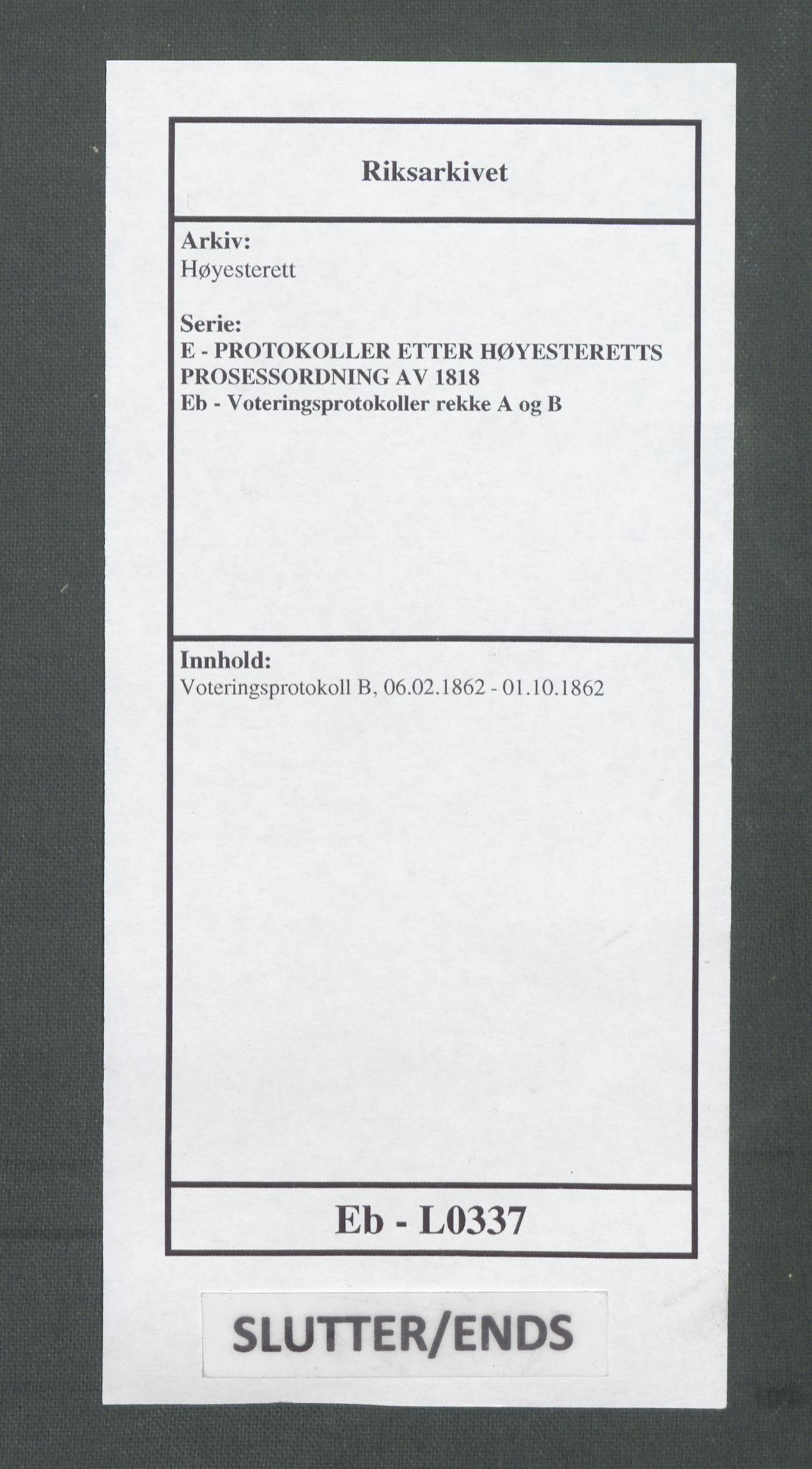 Høyesterett, AV/RA-S-1002/E/Eb/Ebb/L0052: Voteringsprotokoll, 1862