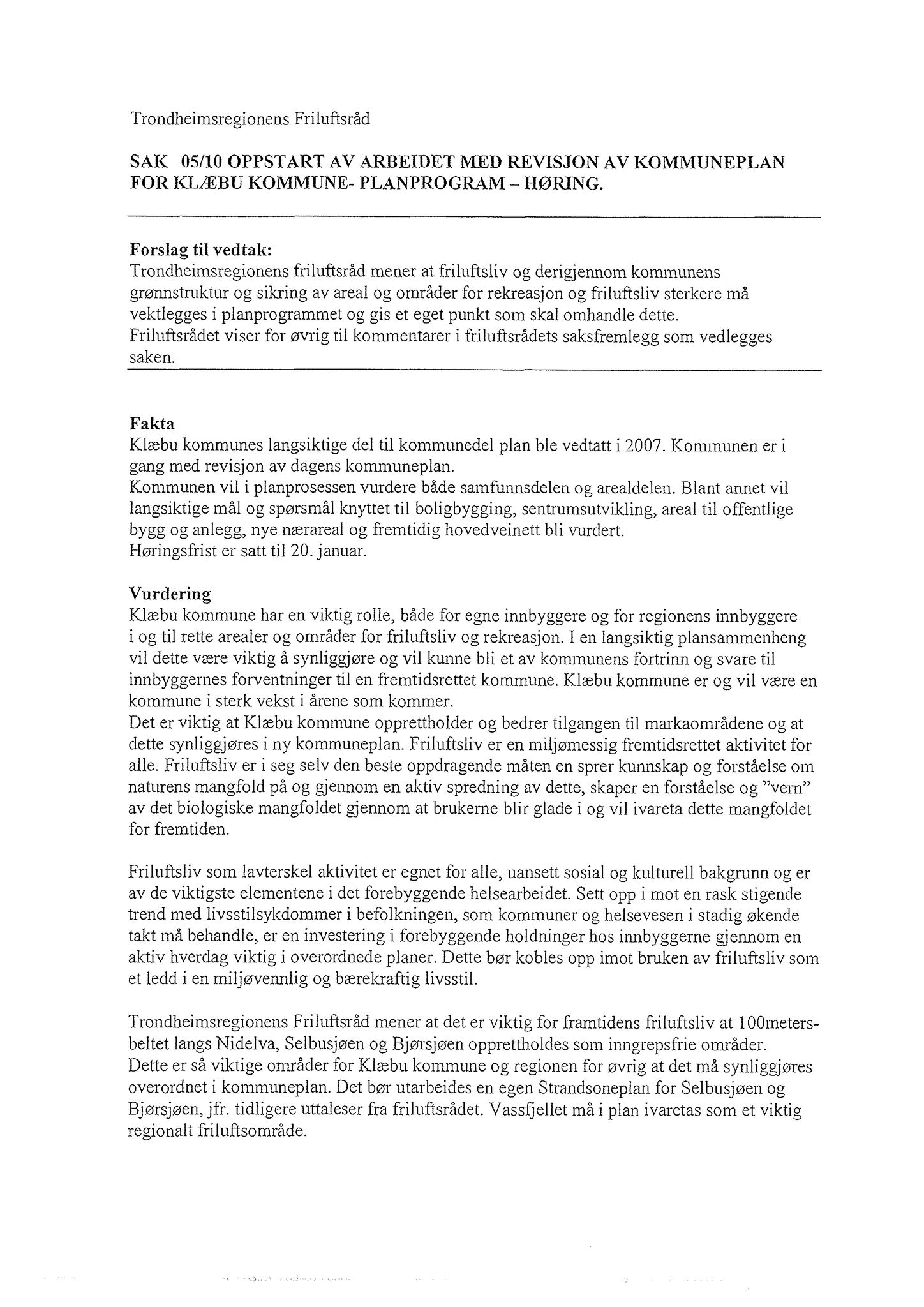 Klæbu Kommune, TRKO/KK/02-FS/L003: Formannsskapet - Møtedokumenter, 2010, s. 256