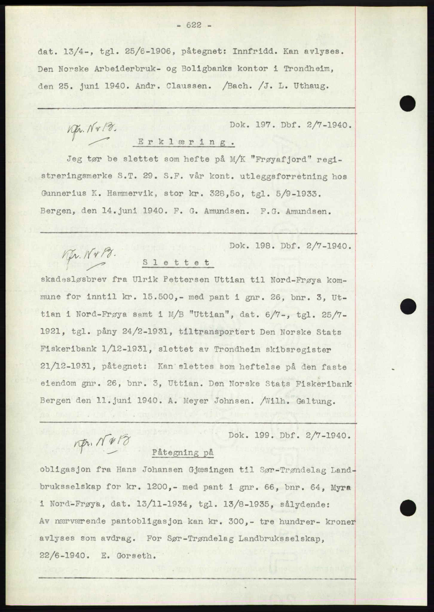 Hitra sorenskriveri, AV/SAT-A-0018/2/2C/2Ca: Pantebok nr. C1, 1936-1945, Dagboknr: 197/1940