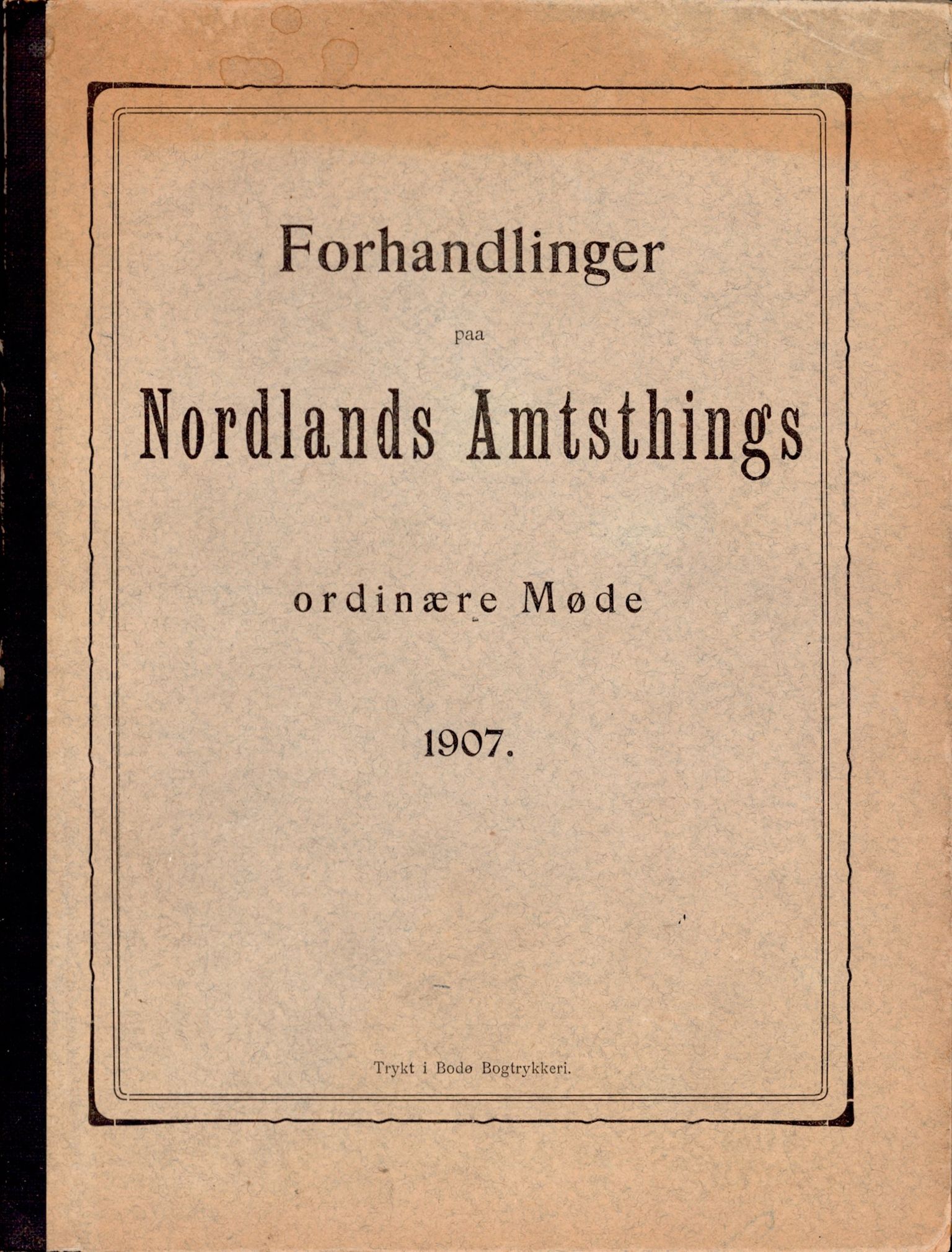 Nordland Fylkeskommune. Fylkestinget, AIN/NFK-17/176/A/Ac/L0030: Fylkestingsforhandlinger 1907, 1907
