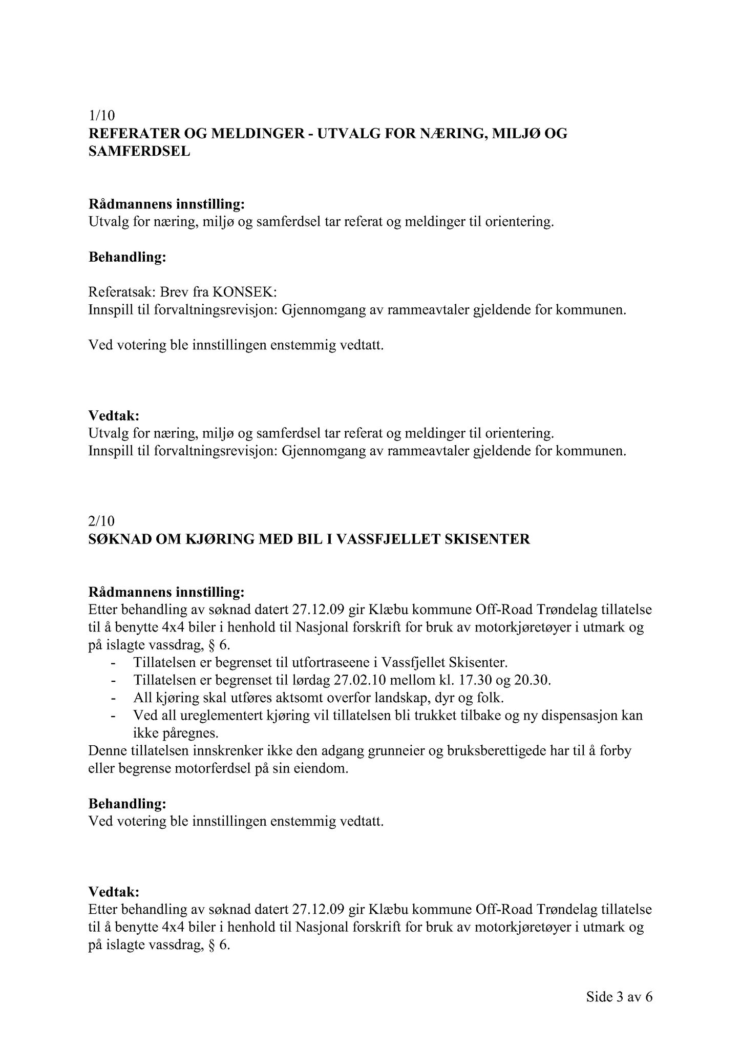 Klæbu Kommune, TRKO/KK/13-NMS/L003: Utvalg for næring, miljø og samferdsel, 2010, s. 17