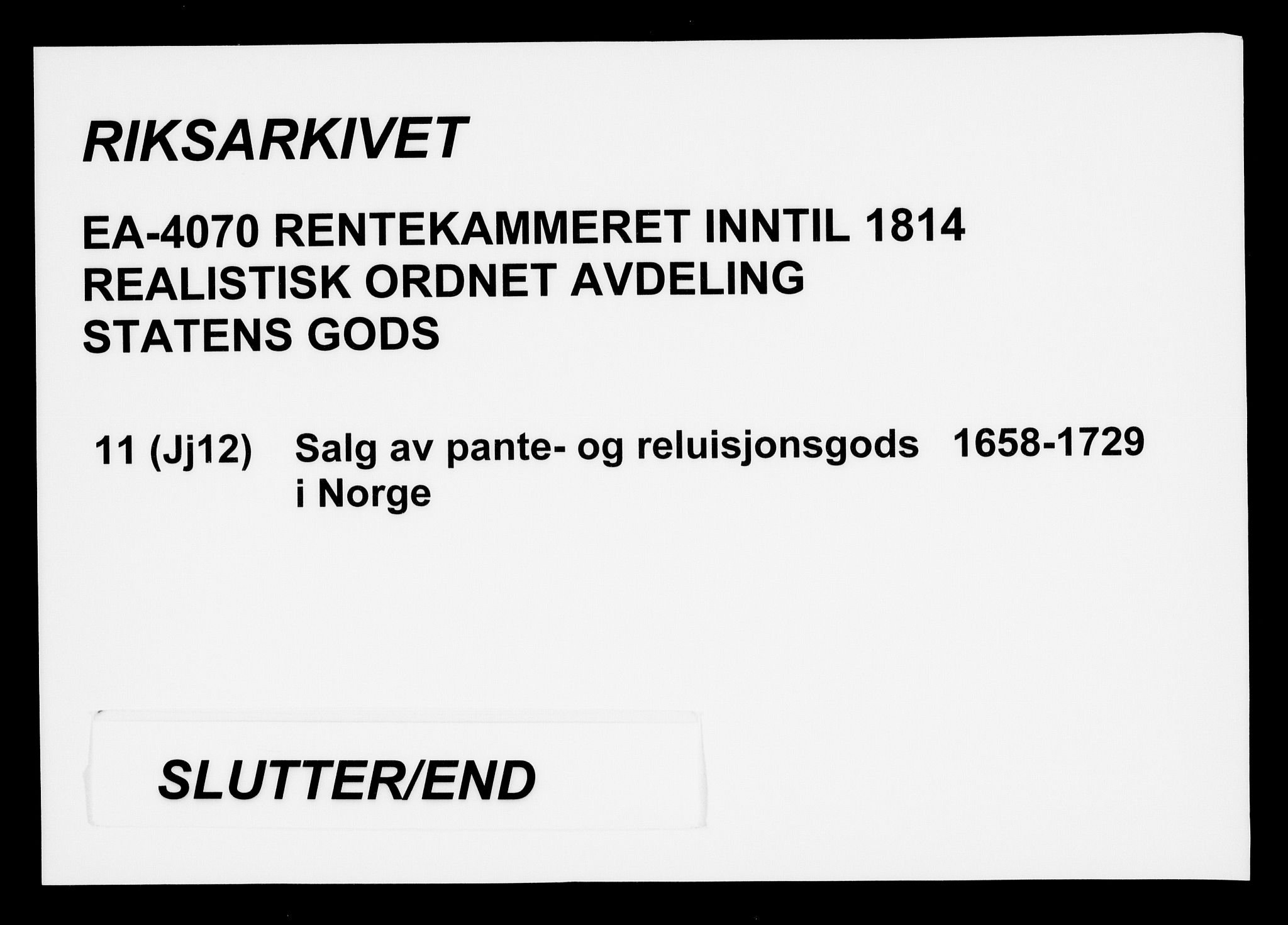 Rentekammeret inntil 1814, Realistisk ordnet avdeling, AV/RA-EA-4070/On/L0011: [Jj 12]: Salg av pante- og reluisjonsgods i Norge, 1658-1729, s. 495