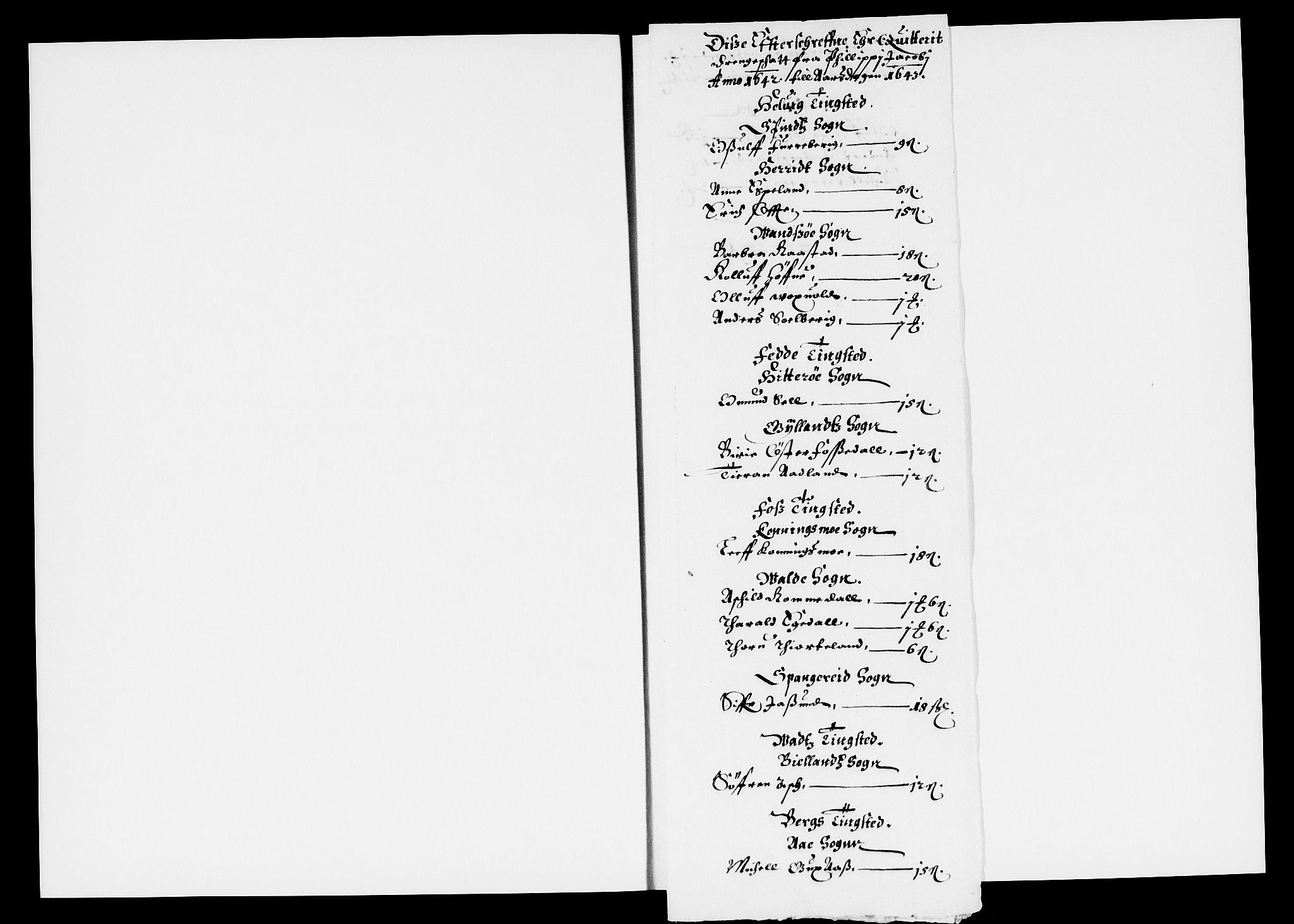 Rentekammeret inntil 1814, Reviderte regnskaper, Lensregnskaper, AV/RA-EA-5023/R/Rb/Rbr/L0015: Lista len, 1643-1645