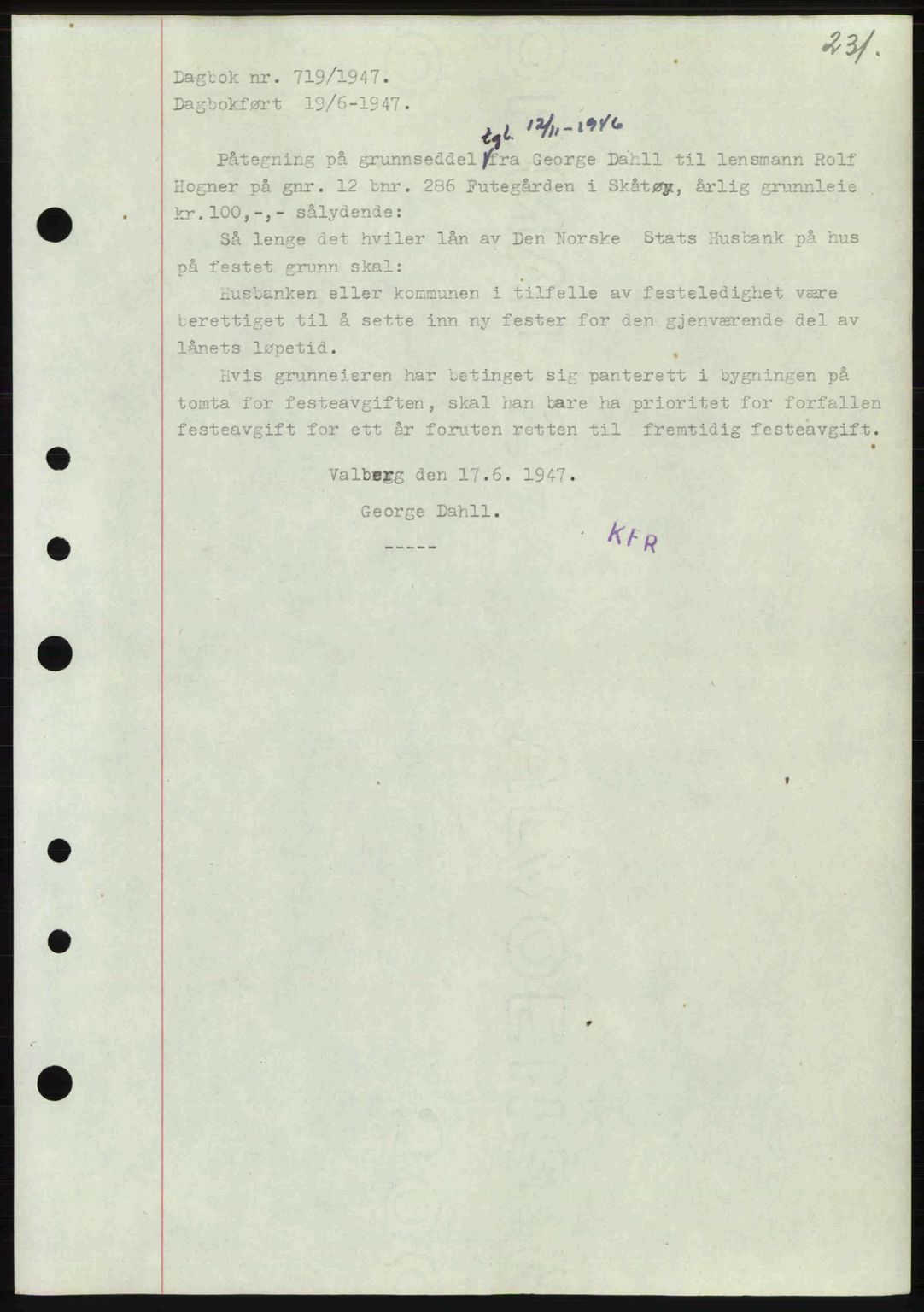Kragerø sorenskriveri, SAKO/A-65/G/Ga/Gab/L0061: Pantebok nr. A-61, 1947-1947, Dagboknr: 719/1947