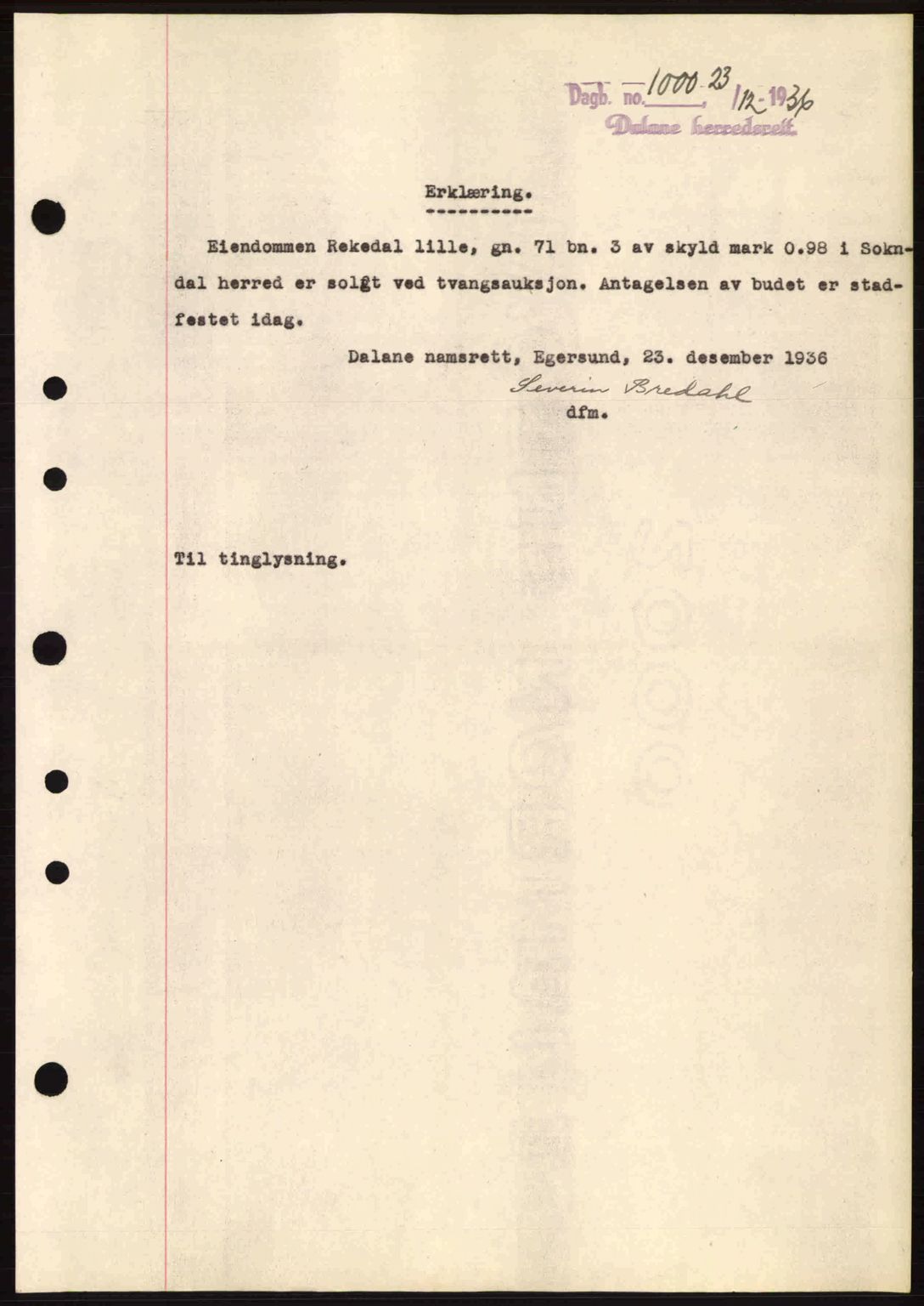 Dalane sorenskriveri, SAST/A-100309/02/G/Gb/L0041: Pantebok nr. A2, 1936-1937, Dagboknr: 1000/1936