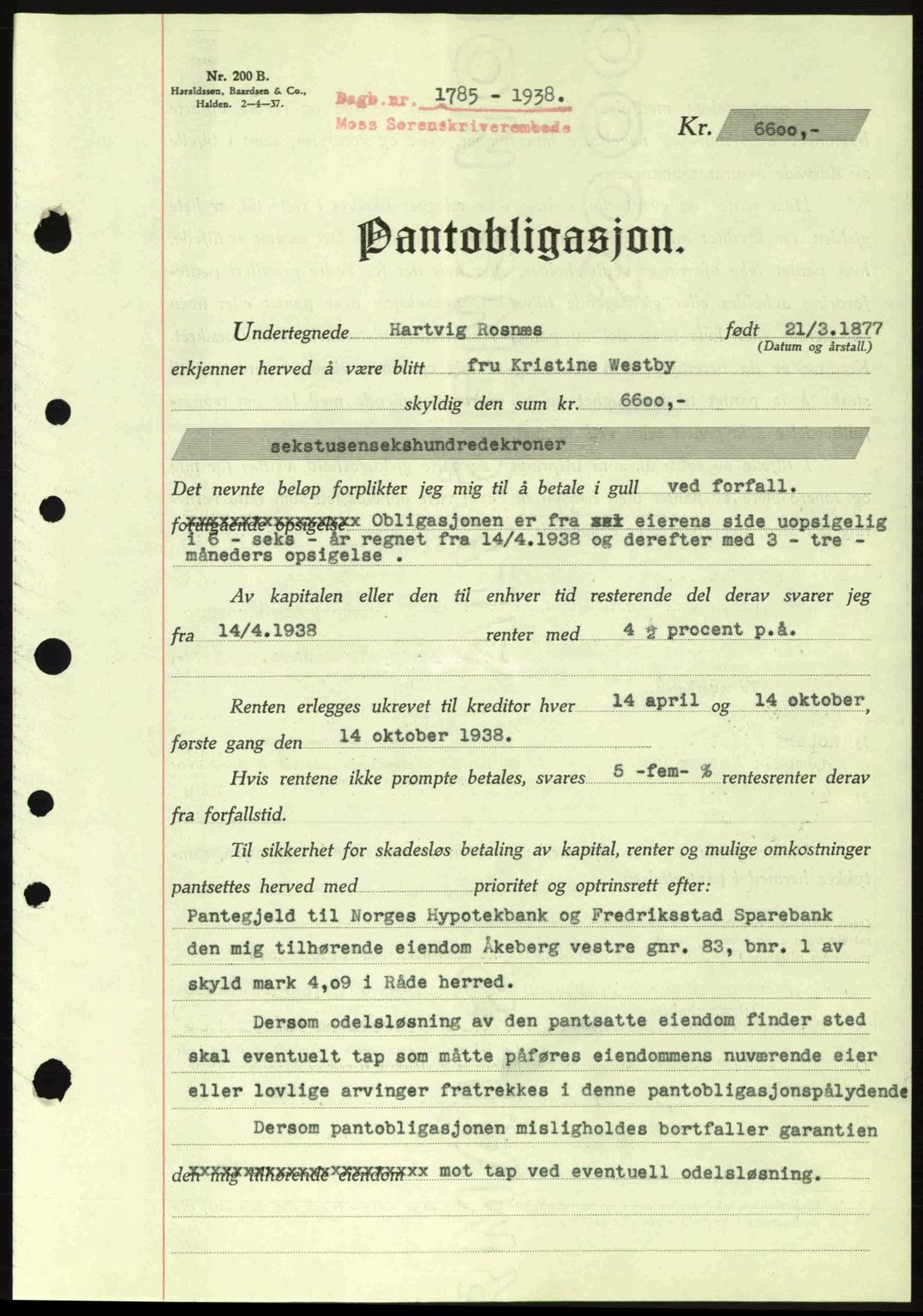 Moss sorenskriveri, SAO/A-10168: Pantebok nr. B6, 1938-1938, Dagboknr: 1785/1938