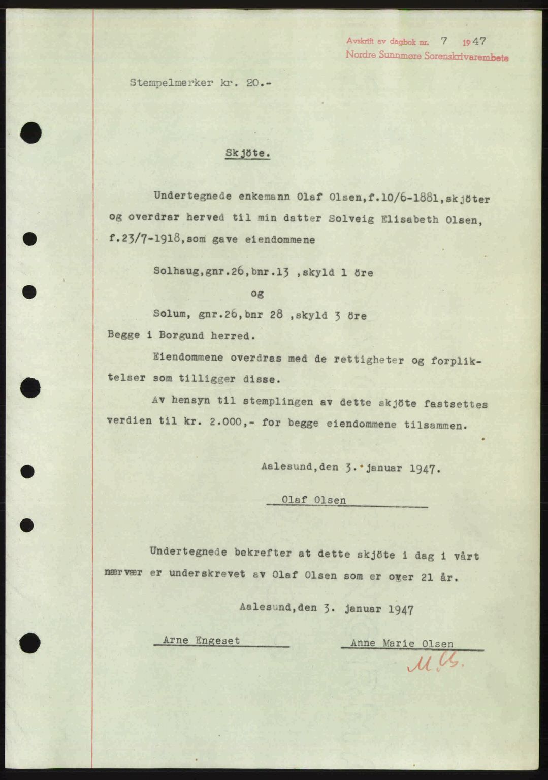 Nordre Sunnmøre sorenskriveri, AV/SAT-A-0006/1/2/2C/2Ca: Pantebok nr. A23, 1946-1947, Dagboknr: 7/1947