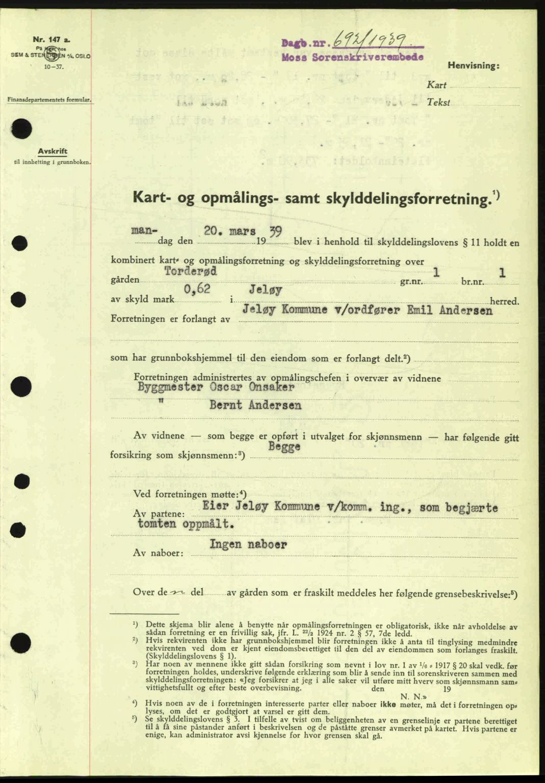 Moss sorenskriveri, SAO/A-10168: Pantebok nr. A5, 1938-1939, Dagboknr: 692/1939