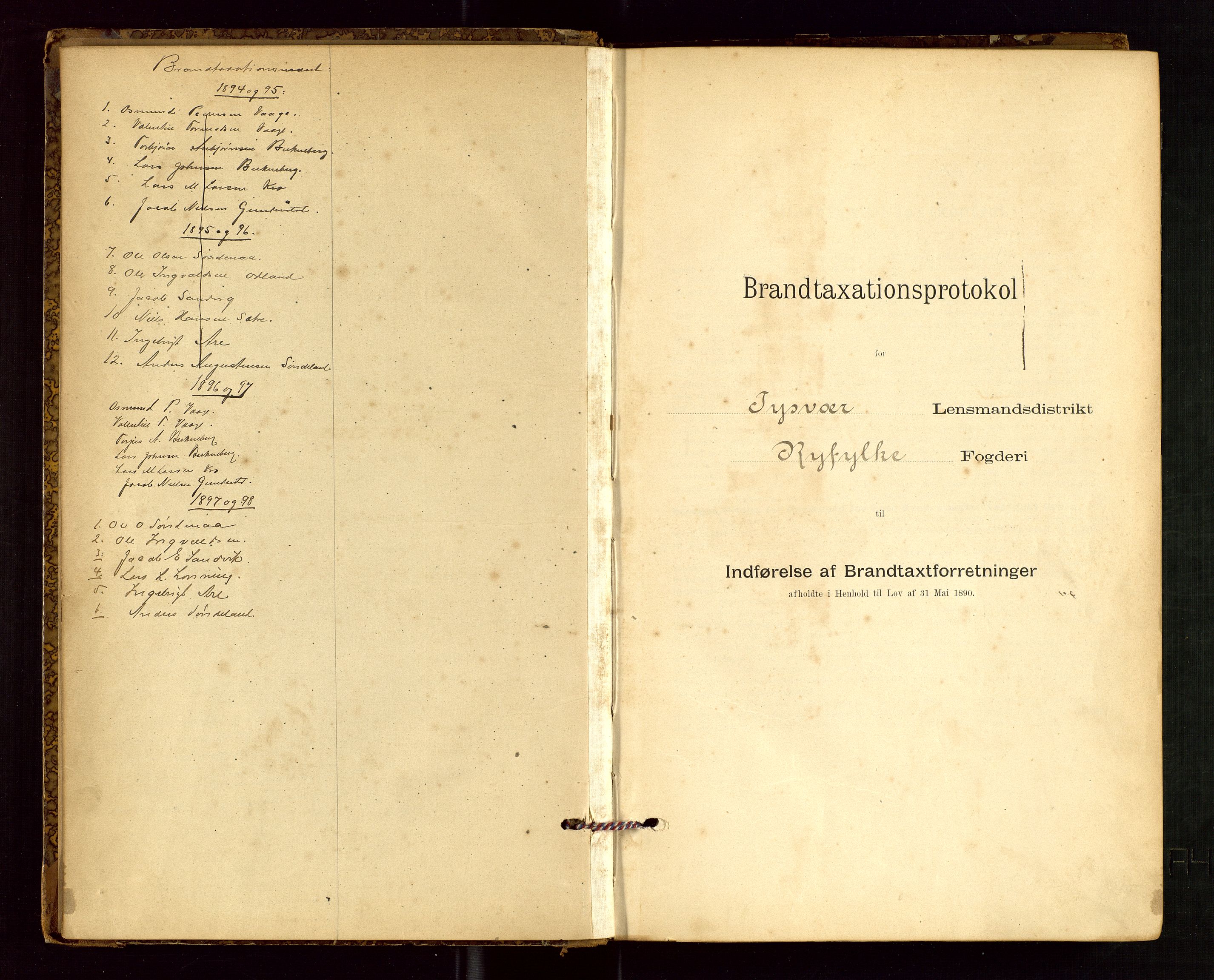 Tysvær lensmannskontor, AV/SAST-A-100192/Gob/L0001: "Brandtaxationsprotokol for Tysvær Lensmandsdistrikt Ryfylke Fogderi", 1894-1916