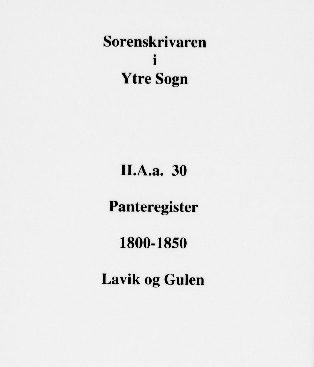 Ytre Sogn tingrett, SAB/A-2601/1/G/Gaa/L0030: Panteregister nr. II.A.a.30, 1800-1850
