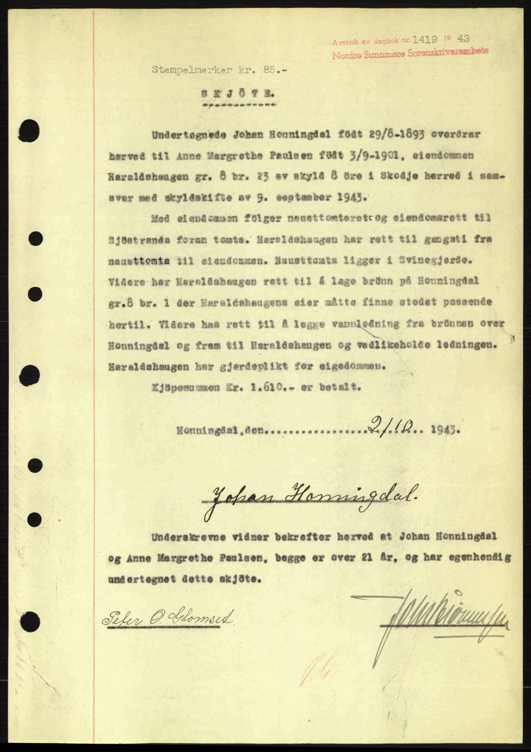 Nordre Sunnmøre sorenskriveri, SAT/A-0006/1/2/2C/2Ca: Pantebok nr. A16, 1943-1943, Dagboknr: 1419/1943