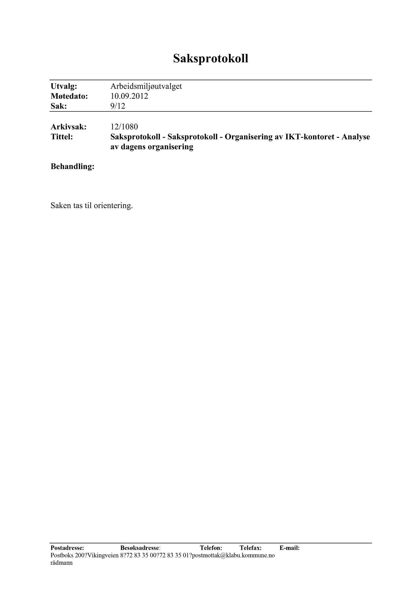 Klæbu Kommune, TRKO/KK/02-FS/L005: Formannsskapet - Møtedokumenter, 2012, s. 2254