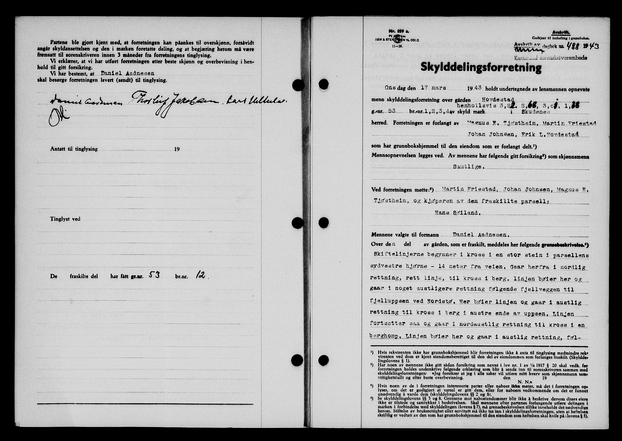 Karmsund sorenskriveri, SAST/A-100311/01/II/IIB/L0079: Pantebok nr. 60A, 1942-1943, Dagboknr: 488/1943