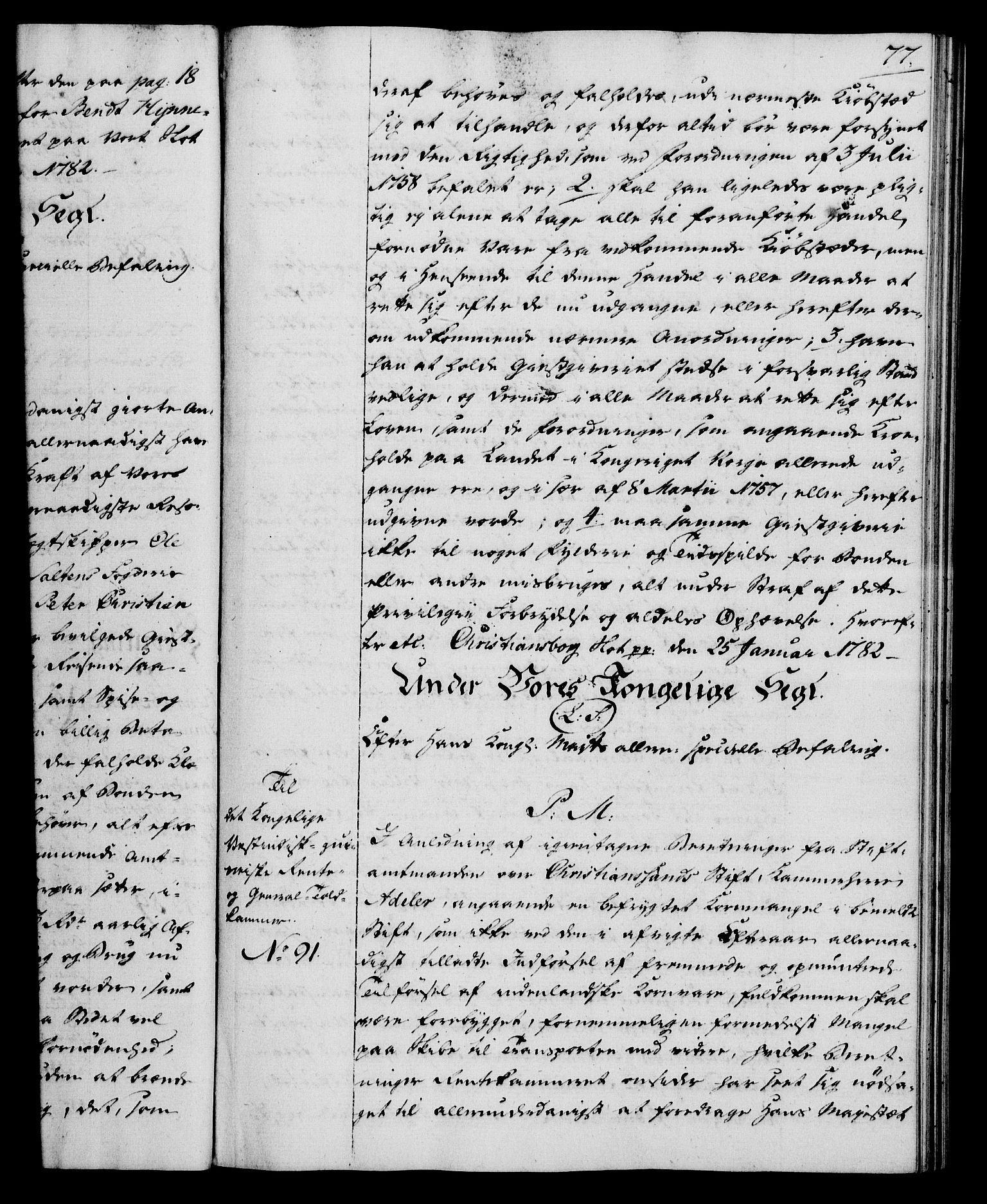 Rentekammeret, Kammerkanselliet, RA/EA-3111/G/Gg/Gga/L0012: Norsk ekspedisjonsprotokoll med register (merket RK 53.12), 1781-1783, s. 77