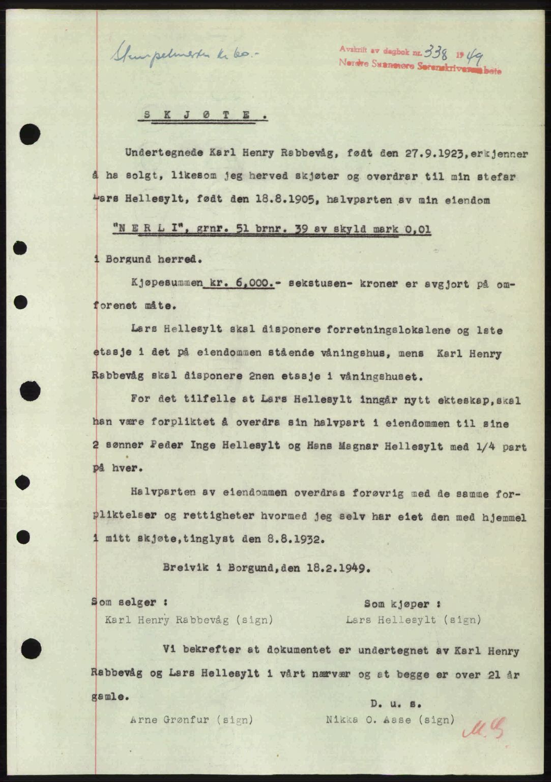 Nordre Sunnmøre sorenskriveri, SAT/A-0006/1/2/2C/2Ca: Pantebok nr. A30, 1949-1949, Dagboknr: 338/1949