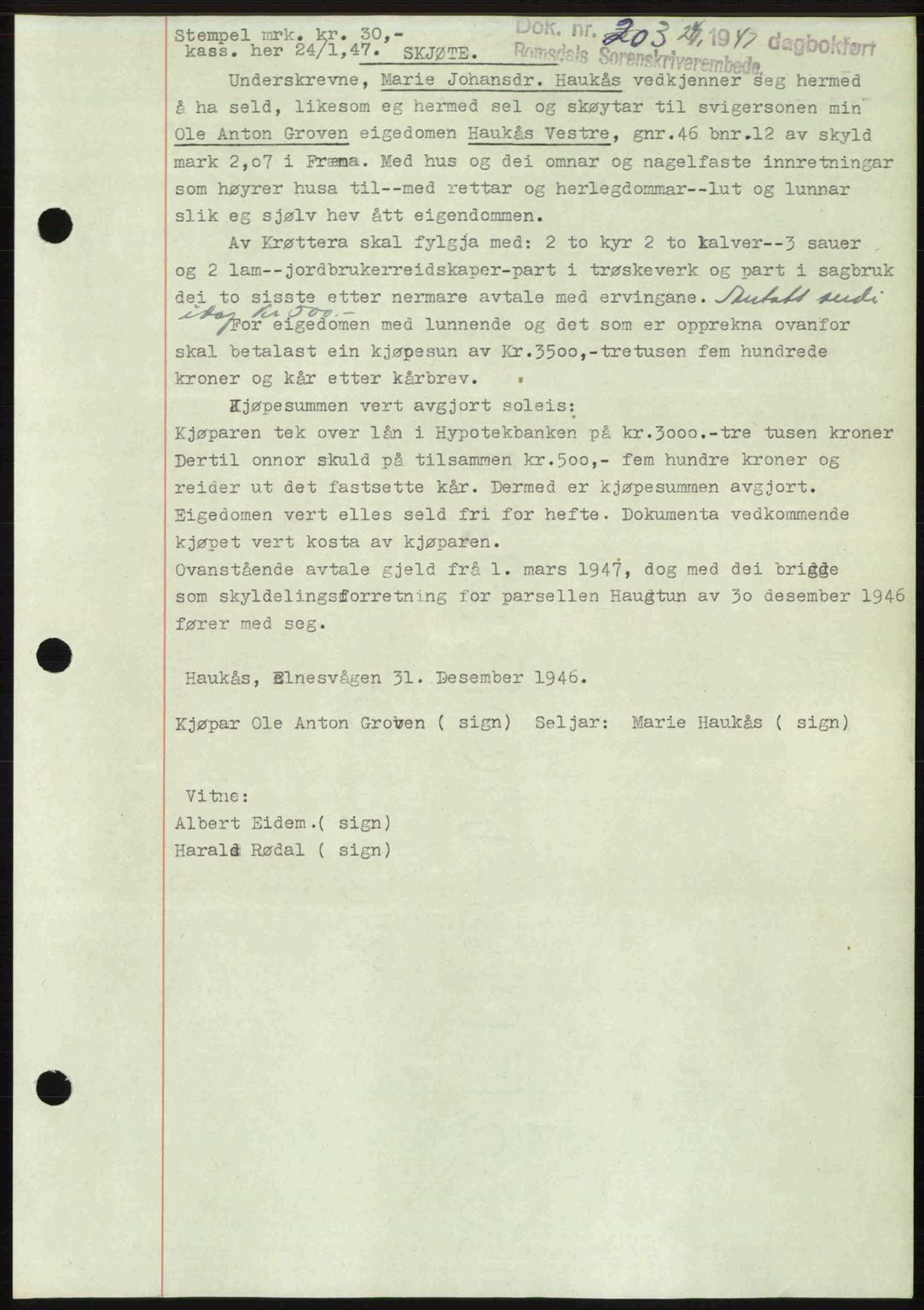 Romsdal sorenskriveri, SAT/A-4149/1/2/2C: Pantebok nr. A22, 1947-1947, Dagboknr: 203/1947