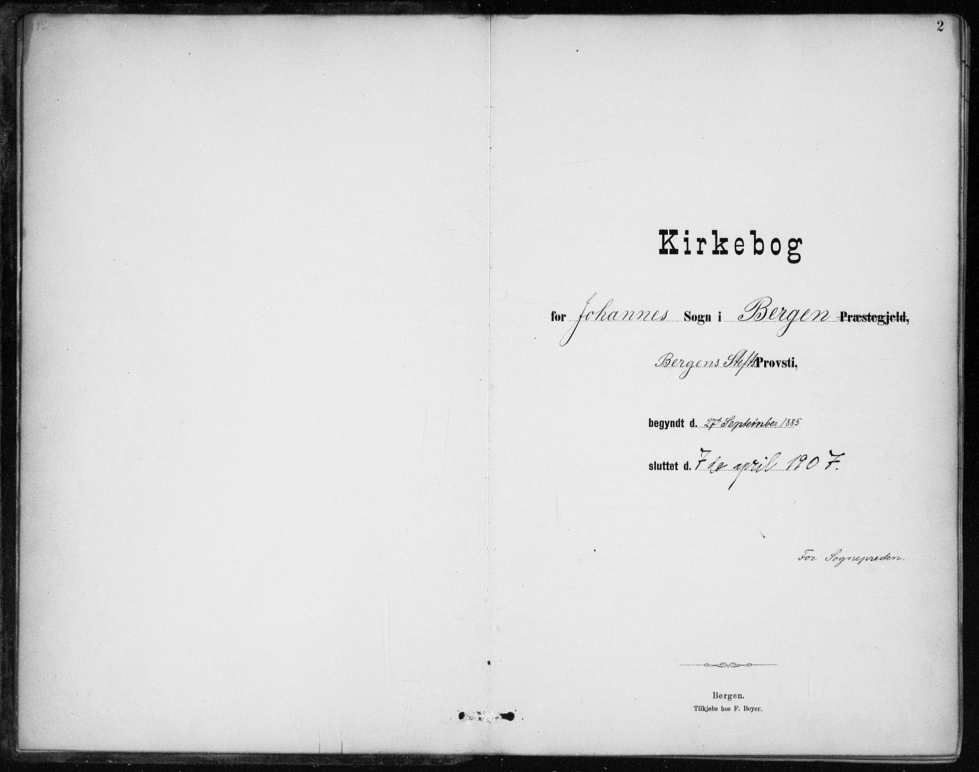 Johanneskirken sokneprestembete, AV/SAB-A-76001/H/Haa/L0008: Ministerialbok nr. C 1, 1885-1907, s. 2