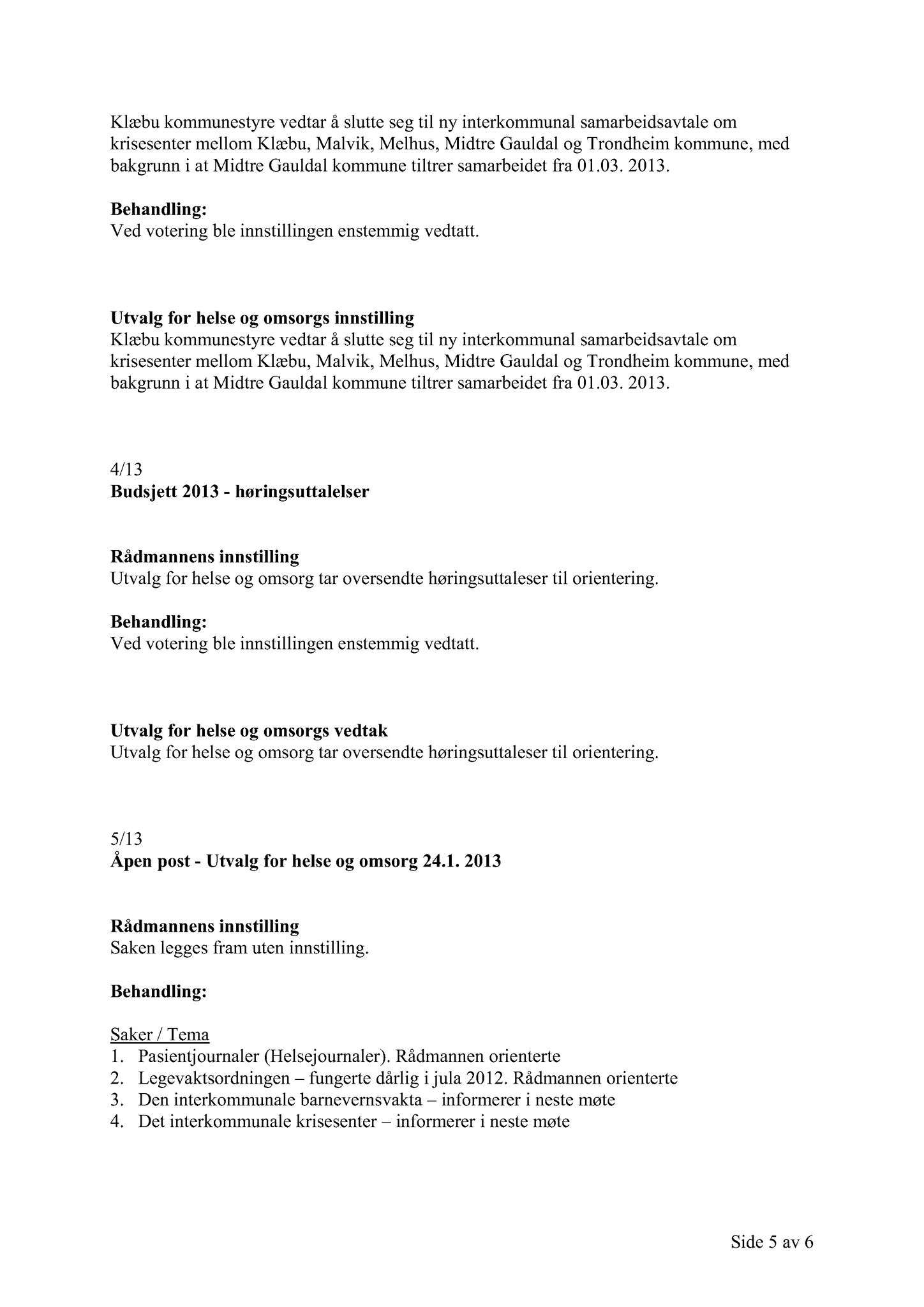 Klæbu Kommune, TRKO/KK/05-UOm/L004: Utvalg for omsorg - Møtedokumenter, 2013, s. 79