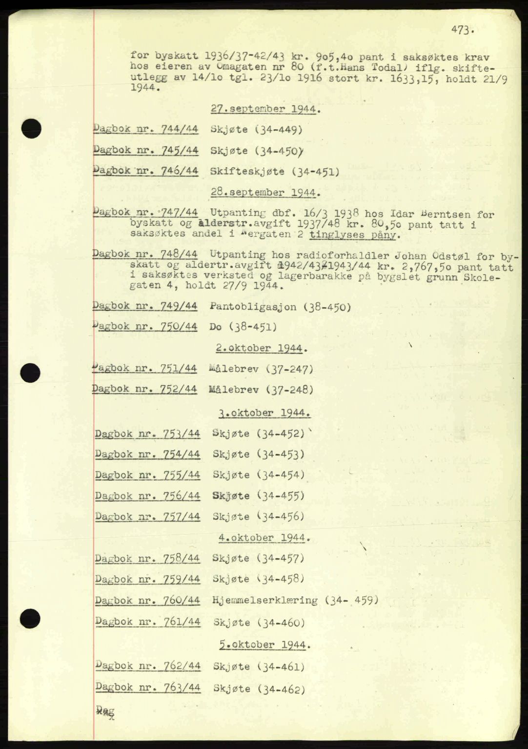 Kristiansund byfogd, AV/SAT-A-4587/A/27: Pantebok nr. 32a, 1938-1946, Dagboknr: 744/1944