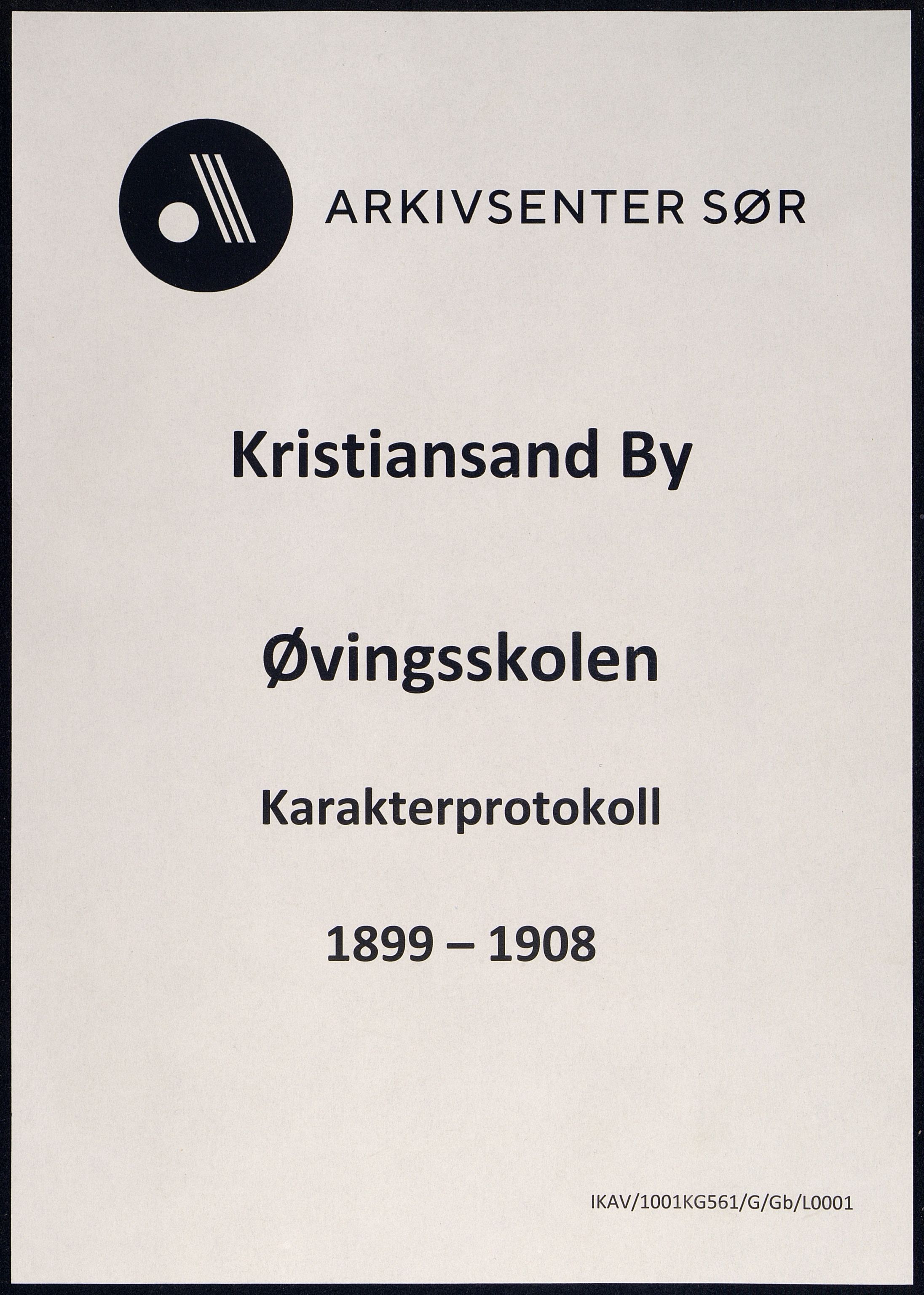 Kristiansand By - Øvingsskolen, ARKSOR/1001KG561/G/Gb/L0001/0007: Karakterprotokoller / Karakterprotokoll, 1899-1908