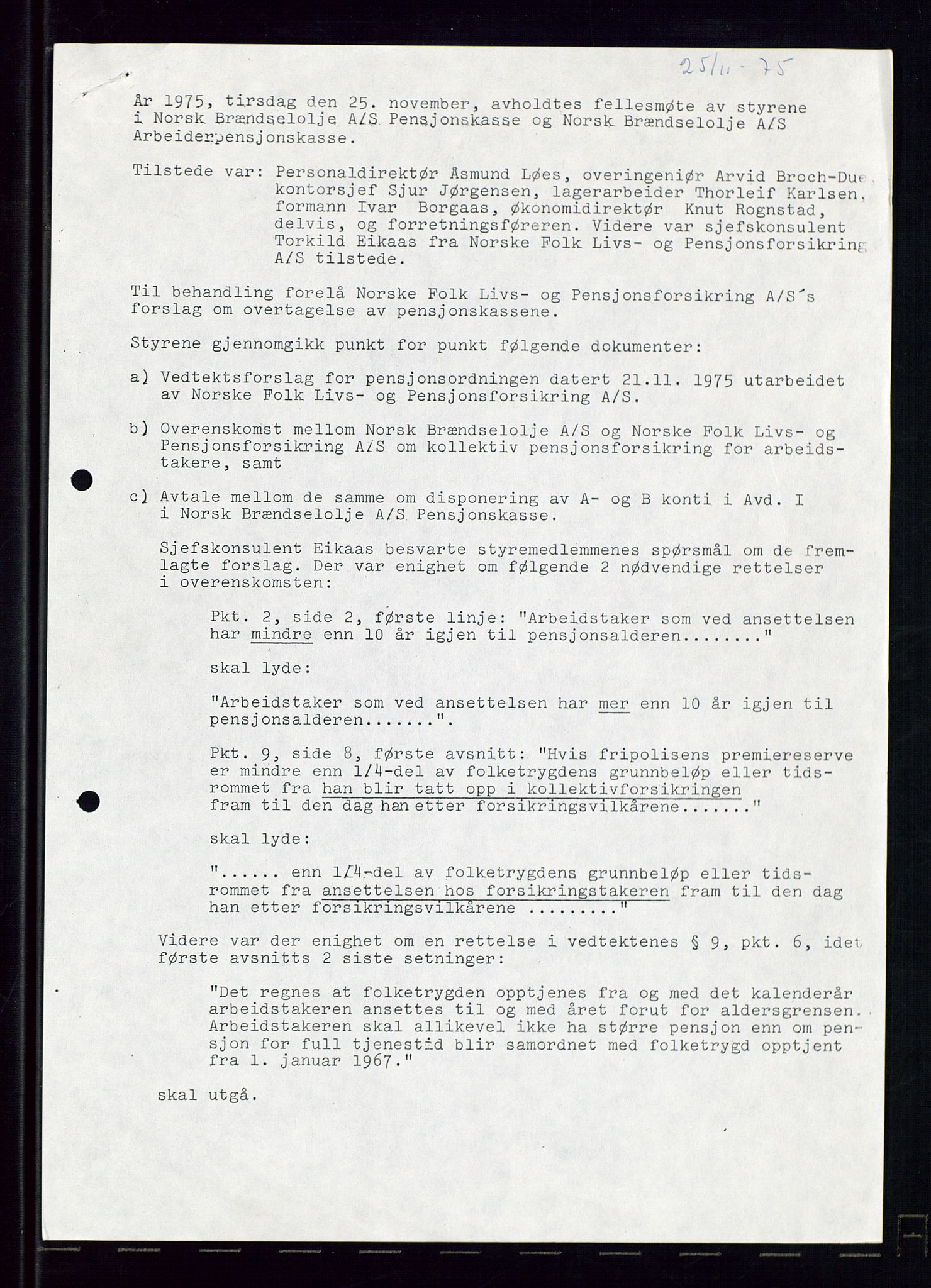PA 1544 - Norsk Brændselolje A/S, AV/SAST-A-101965/1/A/Ab/L0008/0001: Styret, styremøter, bedriftsforsamling, generalforsamling  / Styret, 1975, s. 29