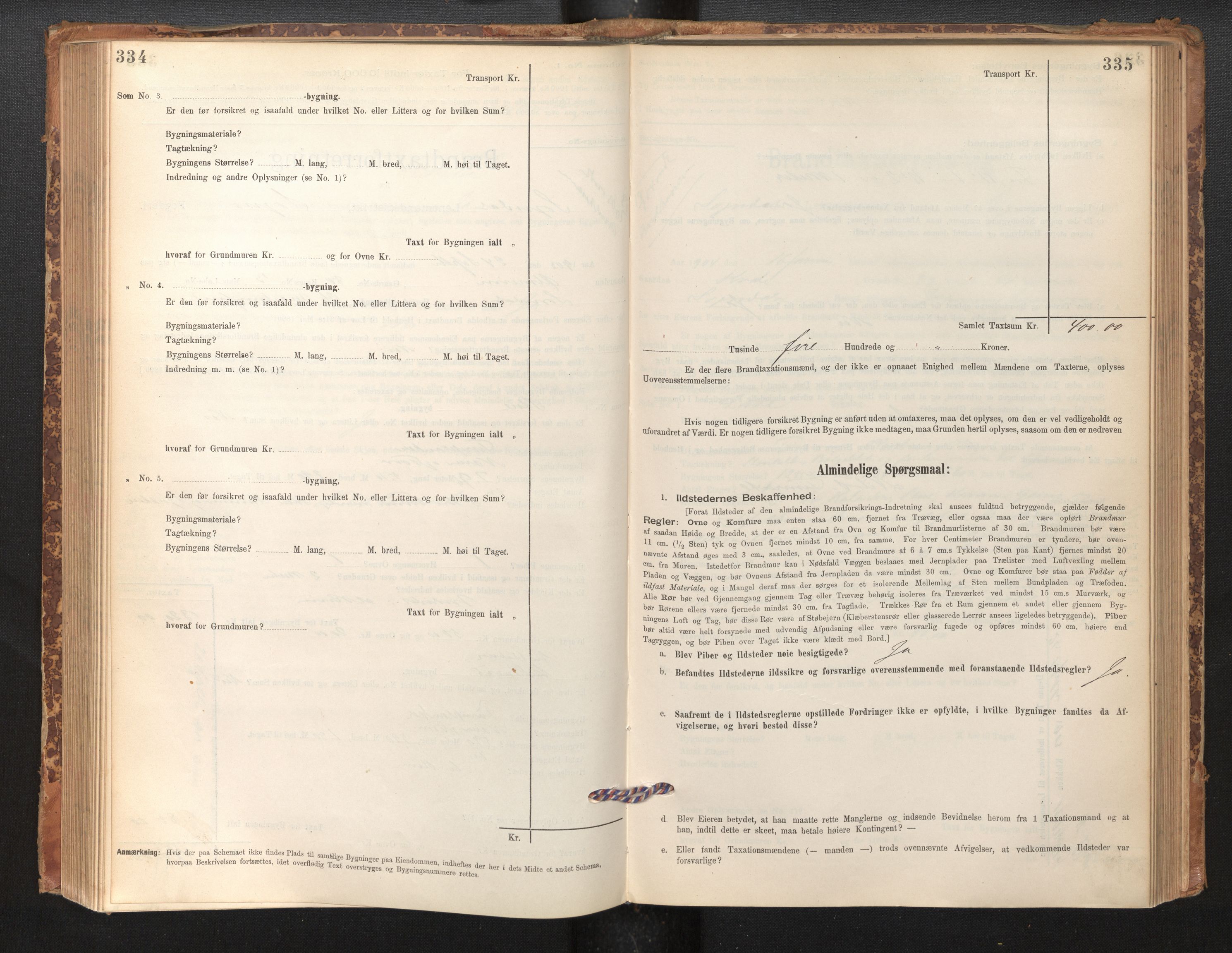 Lensmannen i Sogndal, SAB/A-29901/0012/L0008: Branntakstprotokoll, skjematakst, 1895-1906, s. 334-335