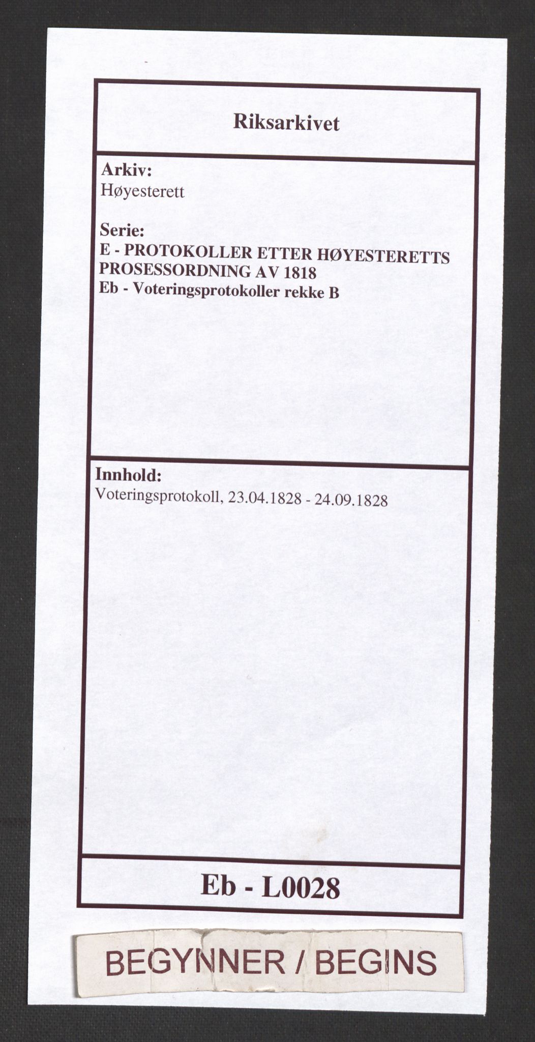 Høyesterett, AV/RA-S-1002/E/Eb/Eba/L0014/0001: Voteringsprotokoller / Voteringsprotokoll, 1828