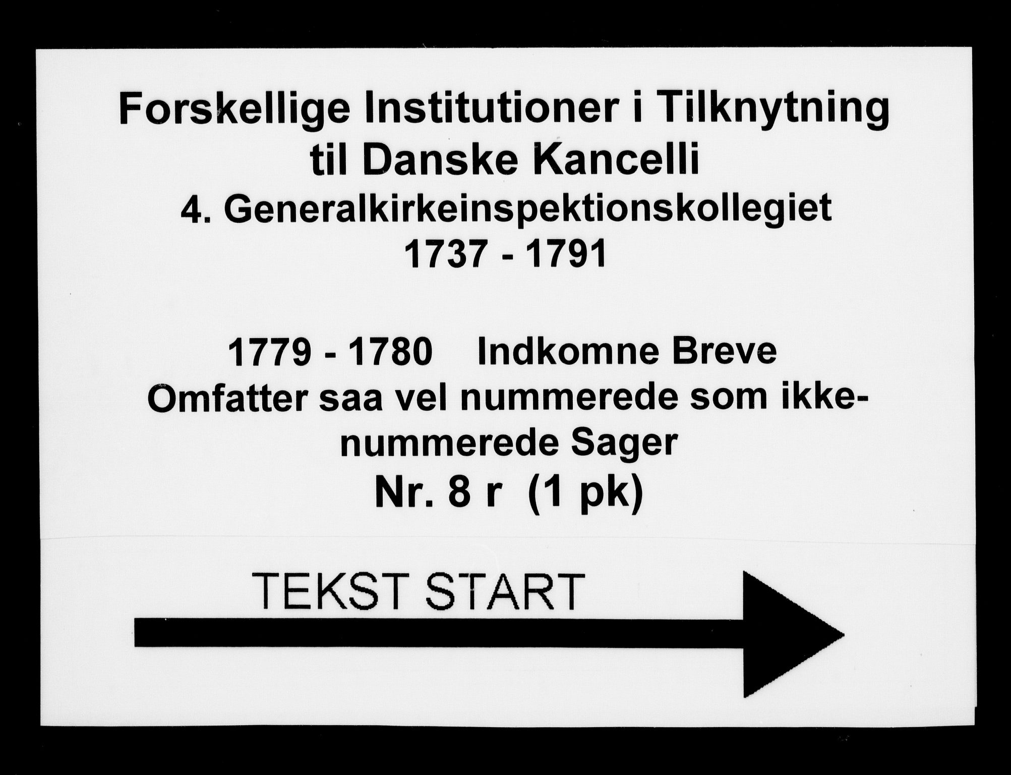 Generalkirkeinspektionskollegiet, DRA/A-0008/F4-08/F4-08-18: Indkomne sager, 1779-1780