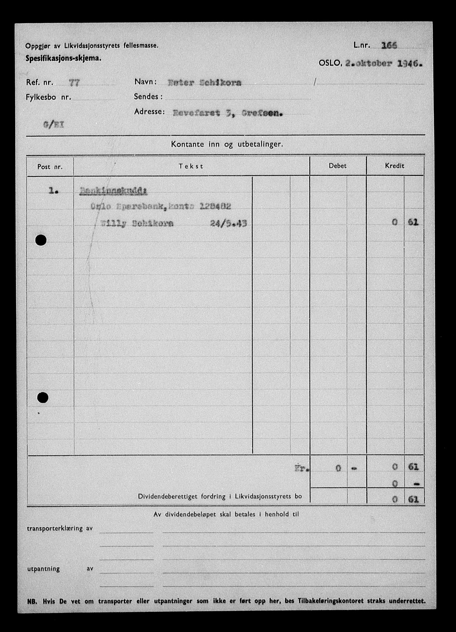 Justisdepartementet, Tilbakeføringskontoret for inndratte formuer, RA/S-1564/H/Hc/Hcc/L0979: --, 1945-1947, s. 19