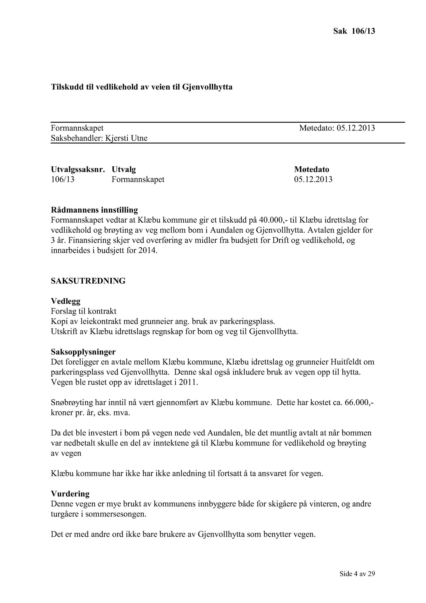 Klæbu Kommune, TRKO/KK/02-FS/L006: Formannsskapet - Møtedokumenter, 2013, s. 2728