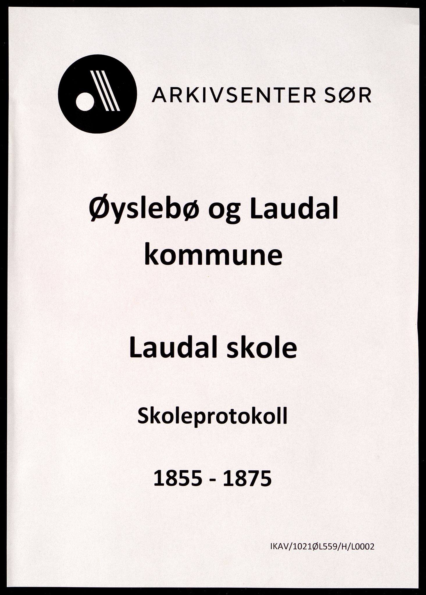 Øyslebø og Laudal kommune - Laudal Skole, ARKSOR/1021ØL559/H/L0002: Protokoll (d), 1855-1875