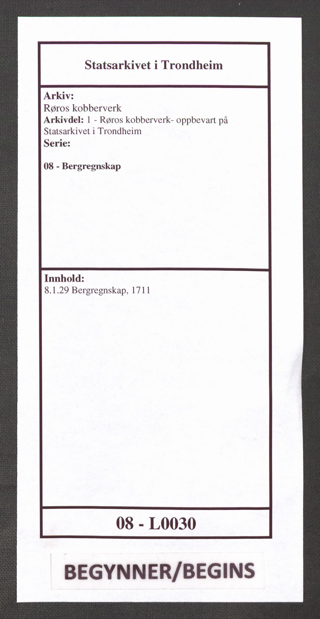 Røros kobberverk, SAT/PA-0211/1/08/L0030: 8.1.29 Bergregnskap, 1711
