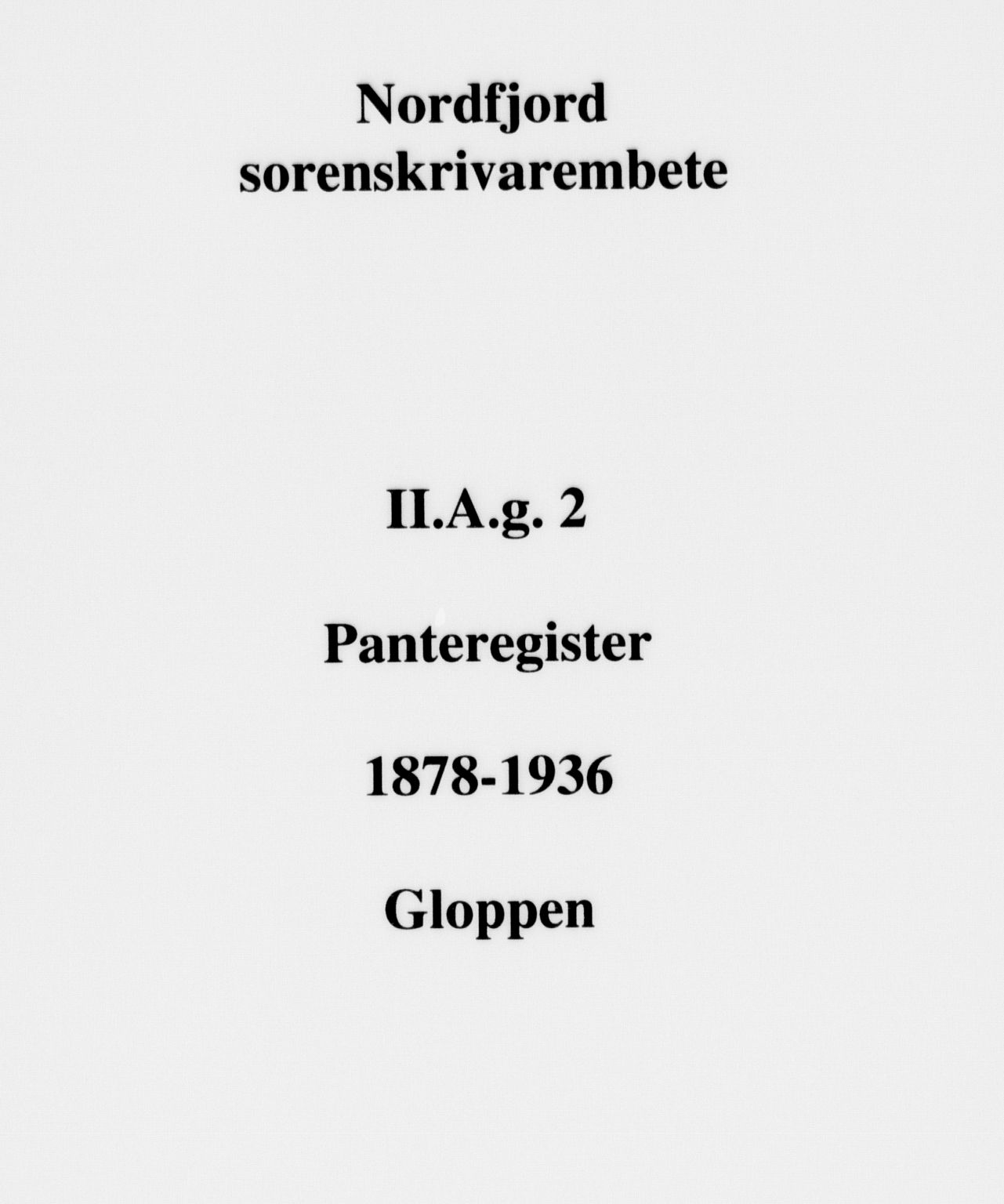 Nordfjord sorenskriveri, SAB/A-2801/02/02a/02ag/L0002: Panteregister nr. II.A.g.2, 1878-1936