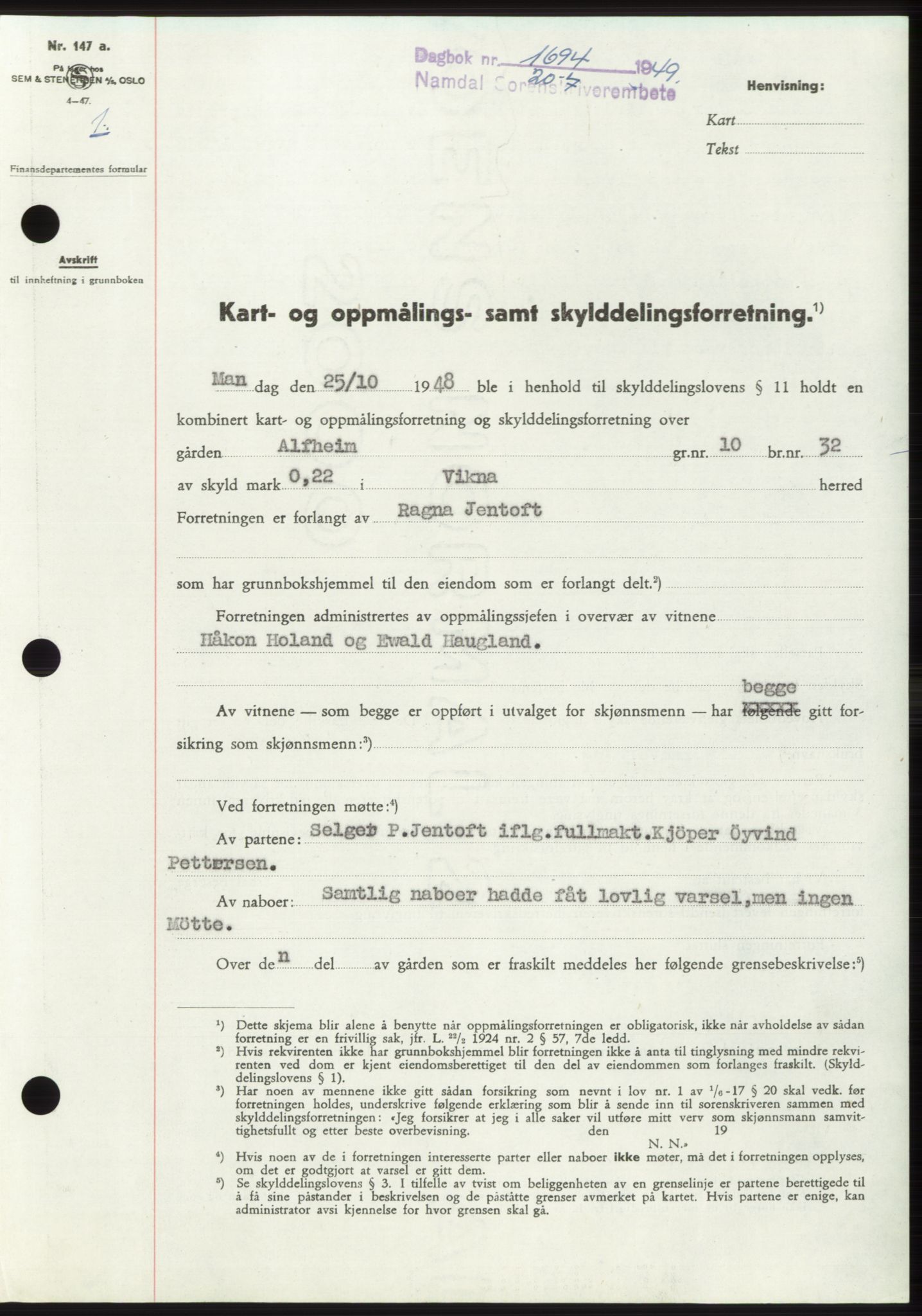 Namdal sorenskriveri, SAT/A-4133/1/2/2C: Pantebok nr. -, 1949-1949, Dagboknr: 1694/1949