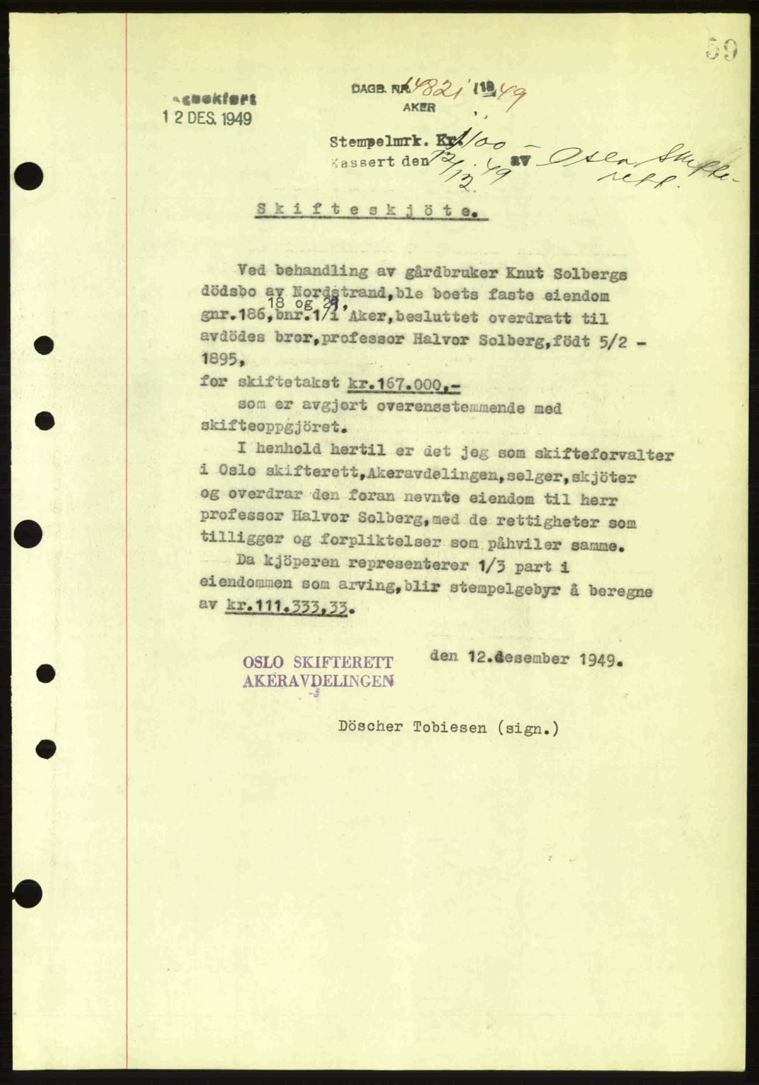 Oslo byskriverembete, AV/SAO-A-10227/G/Gb/Gbd/Gbda/L0017: Pantebok nr. A215, 1949-1950, Dagboknr: 14821/1949