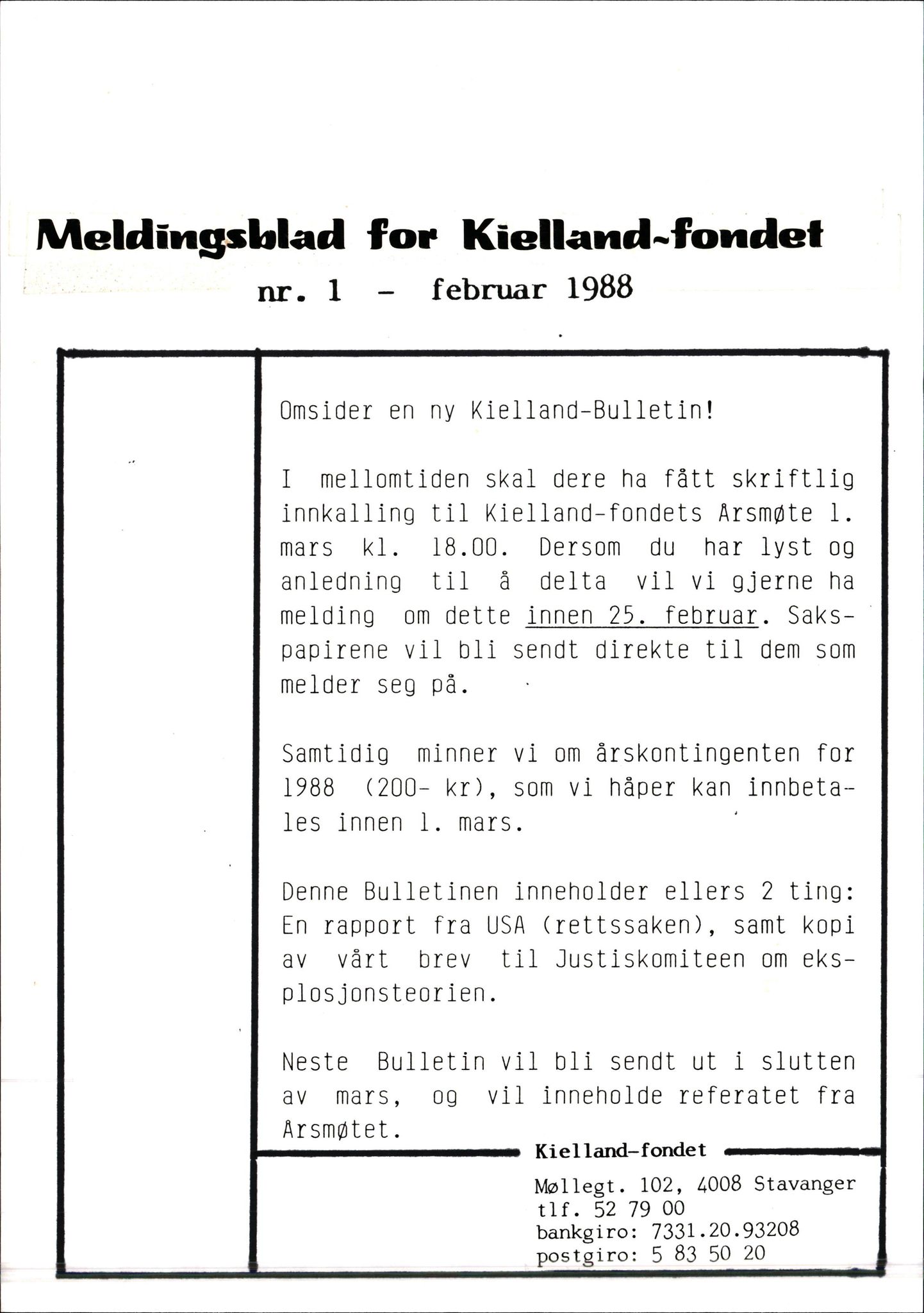 Pa 1660 - Kielland- fondet, AV/SAST-A-102242/X/Xa/L0001: Rapport til overlevende og etterlatte/ Kielland Bulletin, 1980-1998