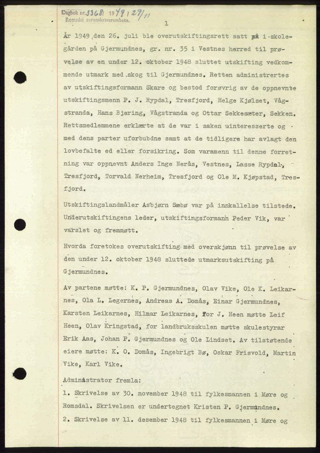 Romsdal sorenskriveri, SAT/A-4149/1/2/2C: Pantebok nr. A31, 1949-1949, Dagboknr: 3368/1949