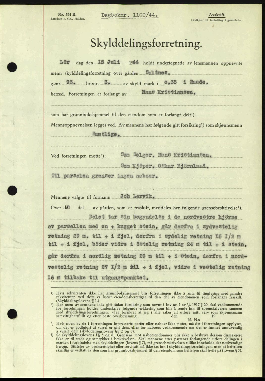 Moss sorenskriveri, SAO/A-10168: Pantebok nr. A12, 1943-1944, Dagboknr: 1100/1944
