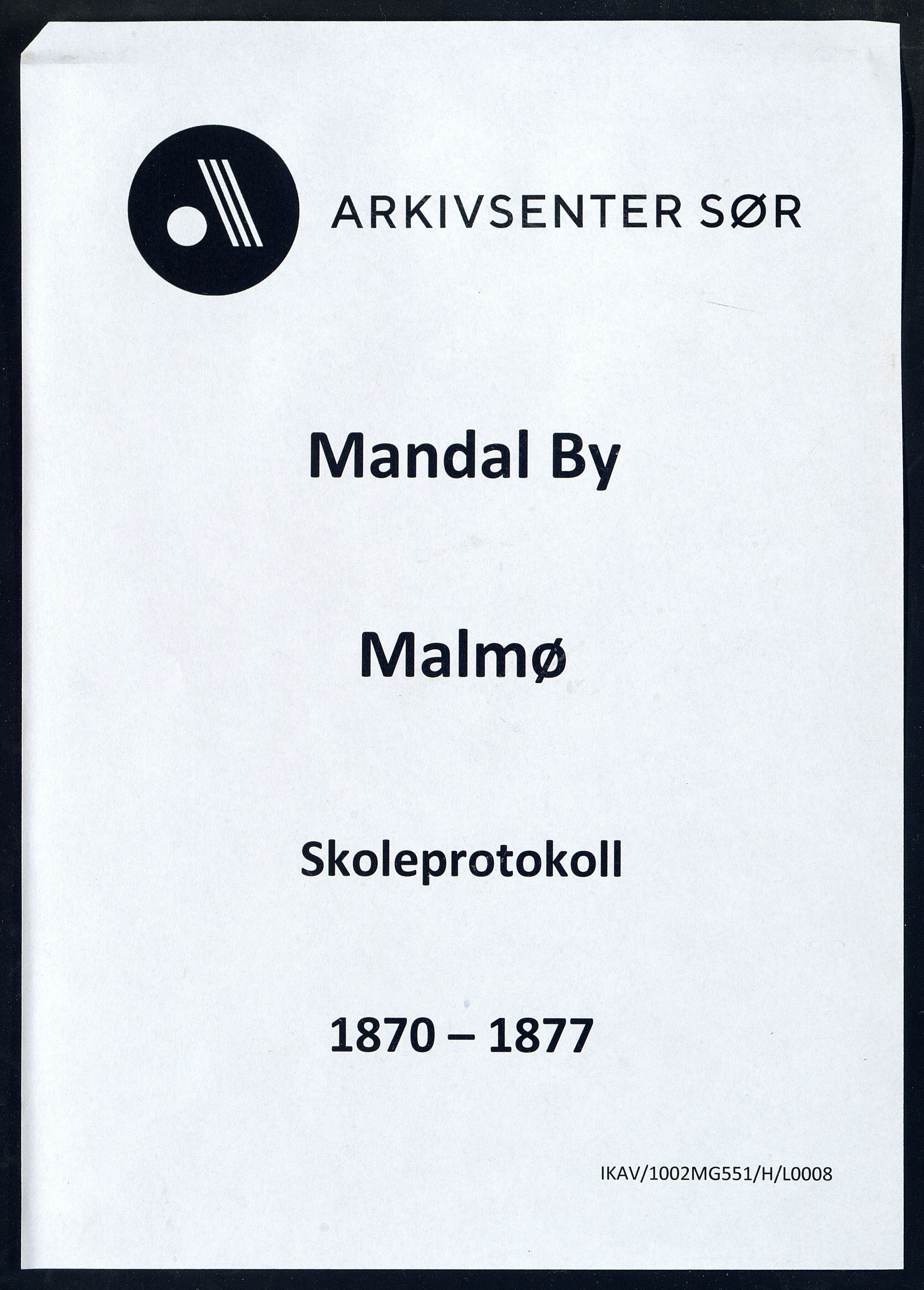 Mandal By - Mandal Allmueskole/Folkeskole/Skole, IKAV/1002MG551/H/L0008: Skoleprotokoll, 1870-1877