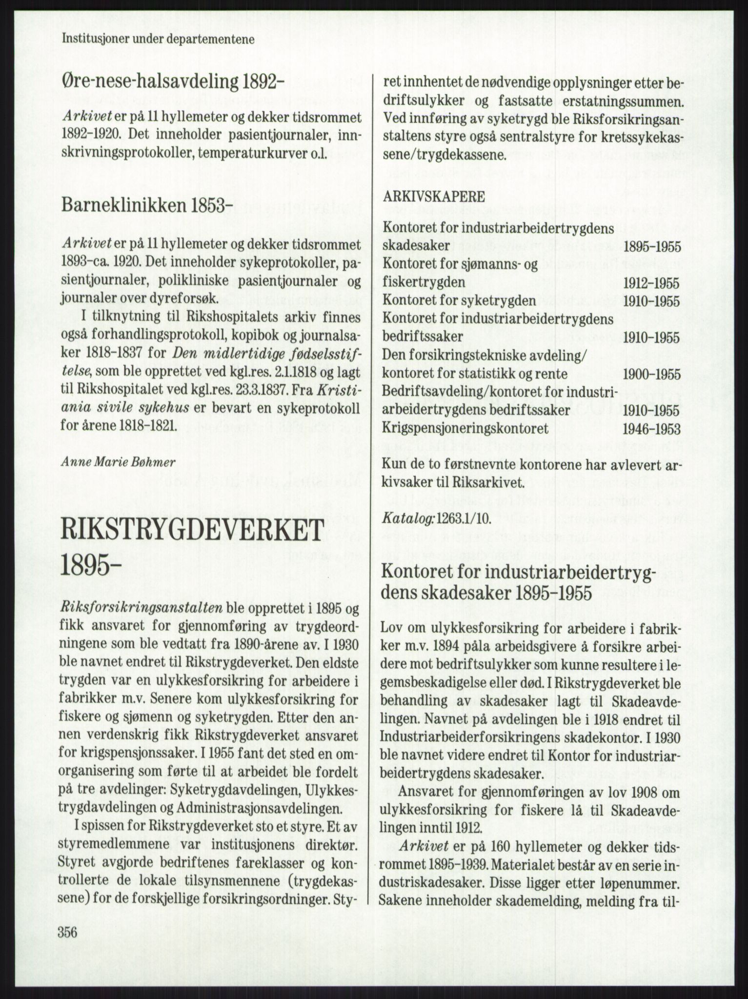 Publikasjoner utgitt av Arkivverket, PUBL/PUBL-001/A/0001: Knut Johannessen, Ole Kolsrud og Dag Mangset (red.): Håndbok for Riksarkivet (1992), 1992, s. 356