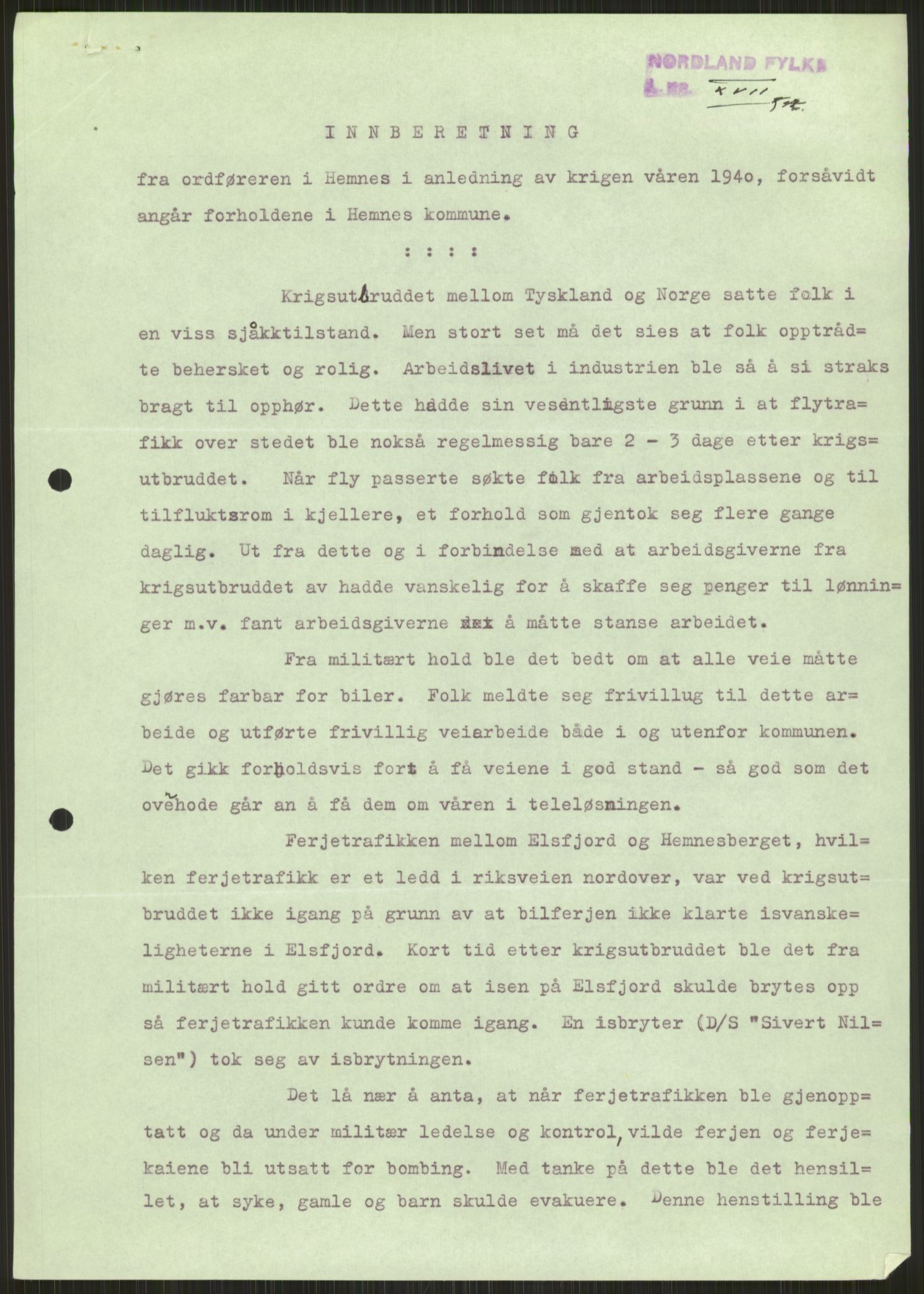 Forsvaret, Forsvarets krigshistoriske avdeling, AV/RA-RAFA-2017/Y/Ya/L0017: II-C-11-31 - Fylkesmenn.  Rapporter om krigsbegivenhetene 1940., 1940, s. 158