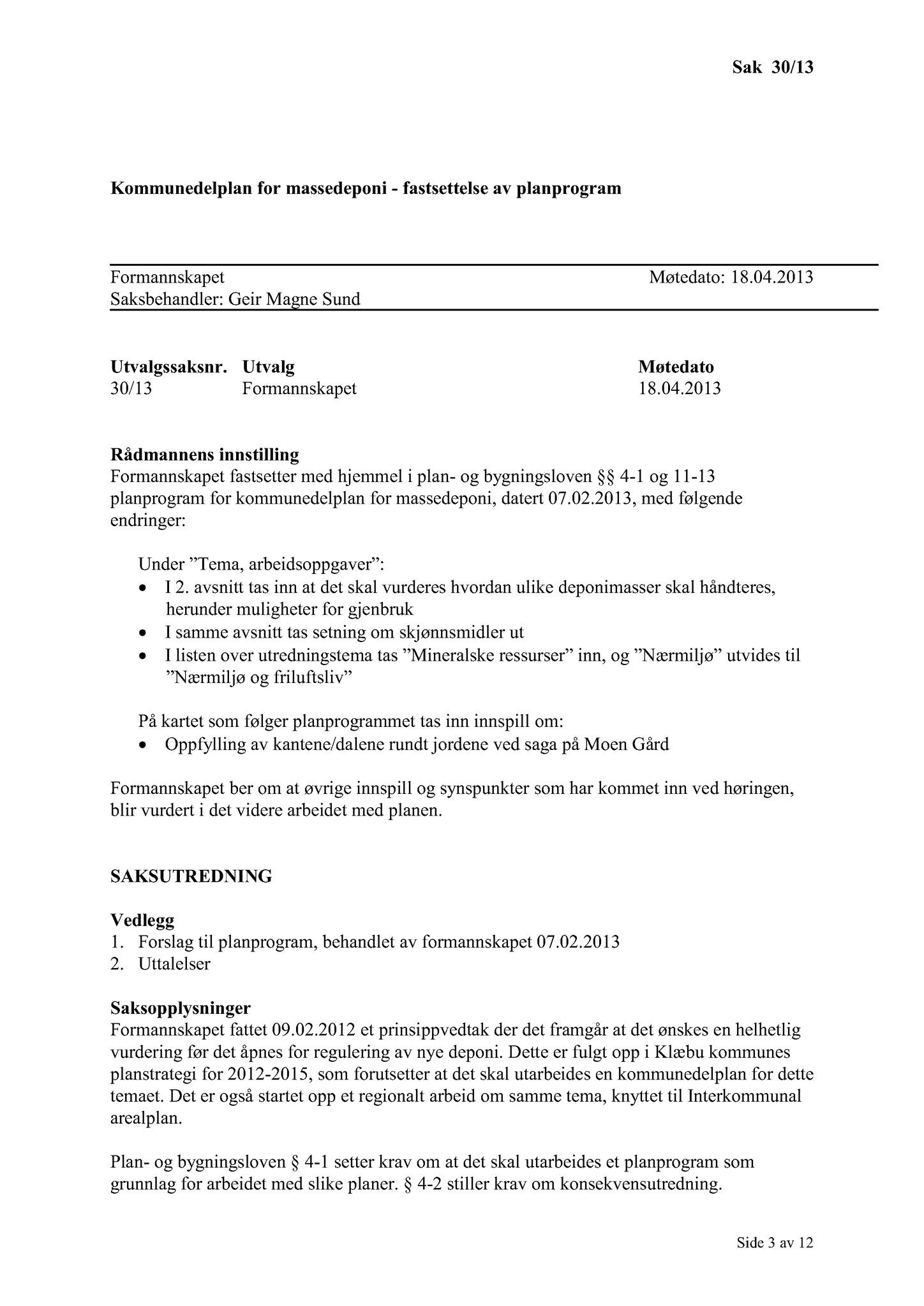 Klæbu Kommune, TRKO/KK/02-FS/L006: Formannsskapet - Møtedokumenter, 2013, s. 678