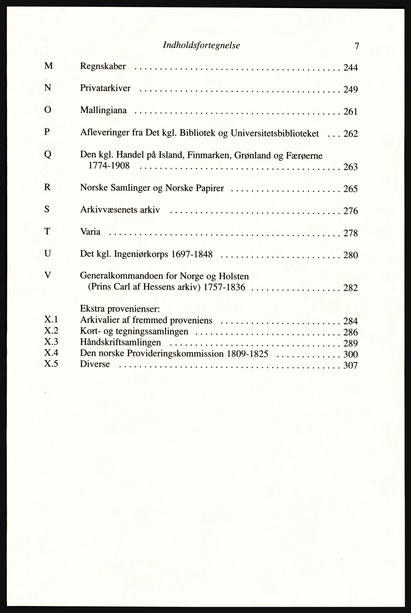 Publikasjoner utgitt av Arkivverket, PUBL/PUBL-001/A/0002: Erik Gøbel: NOREG, Tværregistratur over norgesrelevant materiale i Rigsarkivet i København (2000), 2000, s. 9