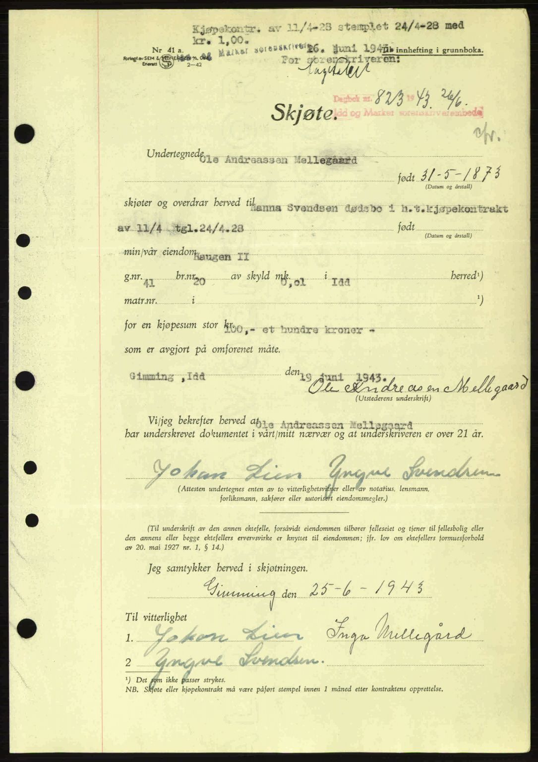 Idd og Marker sorenskriveri, AV/SAO-A-10283/G/Gb/Gbb/L0006: Pantebok nr. A6, 1943-1944, Dagboknr: 823/1943