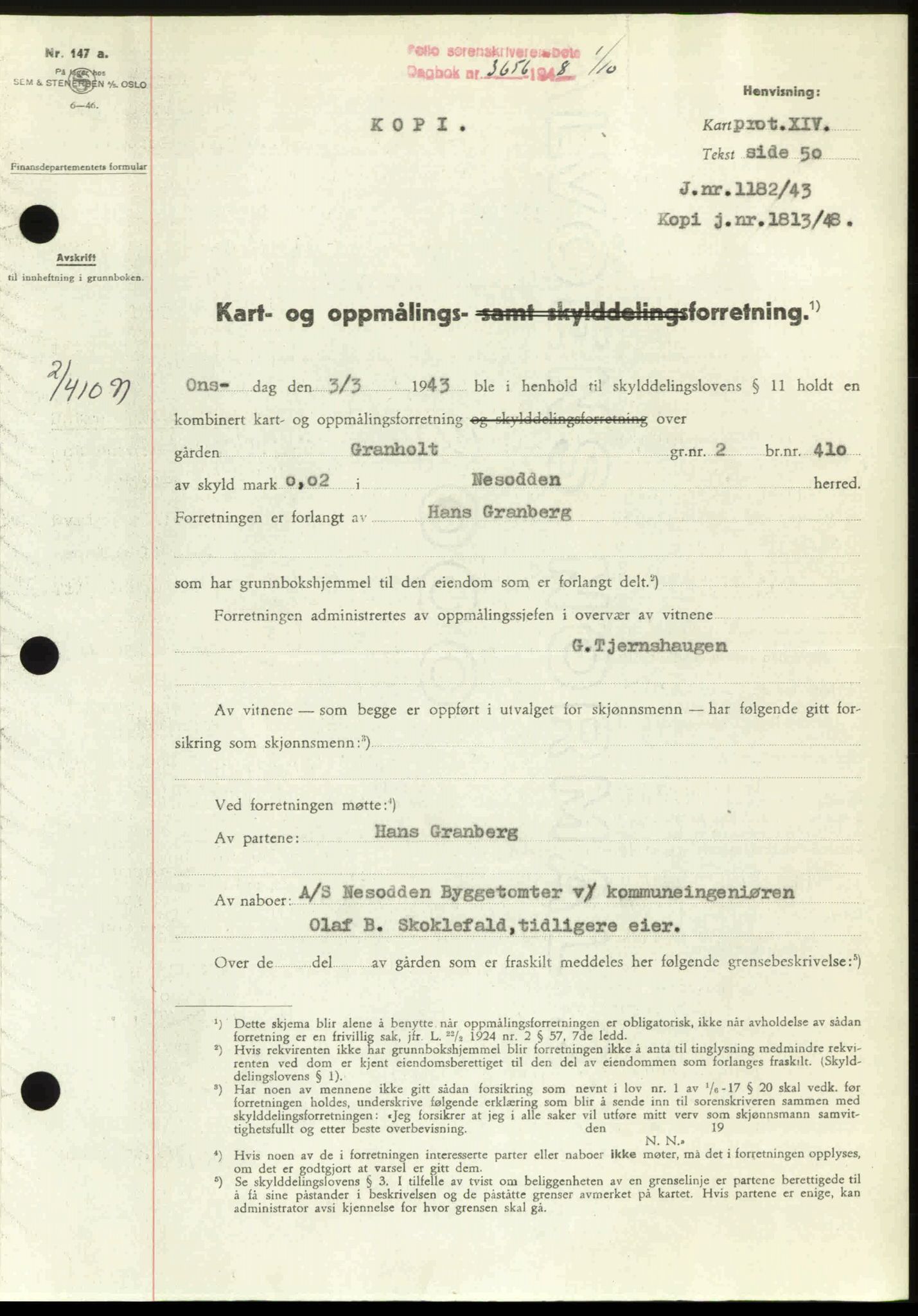 Follo sorenskriveri, SAO/A-10274/G/Ga/Gaa/L0085: Pantebok nr. I 85, 1948-1948, Dagboknr: 3656/1948