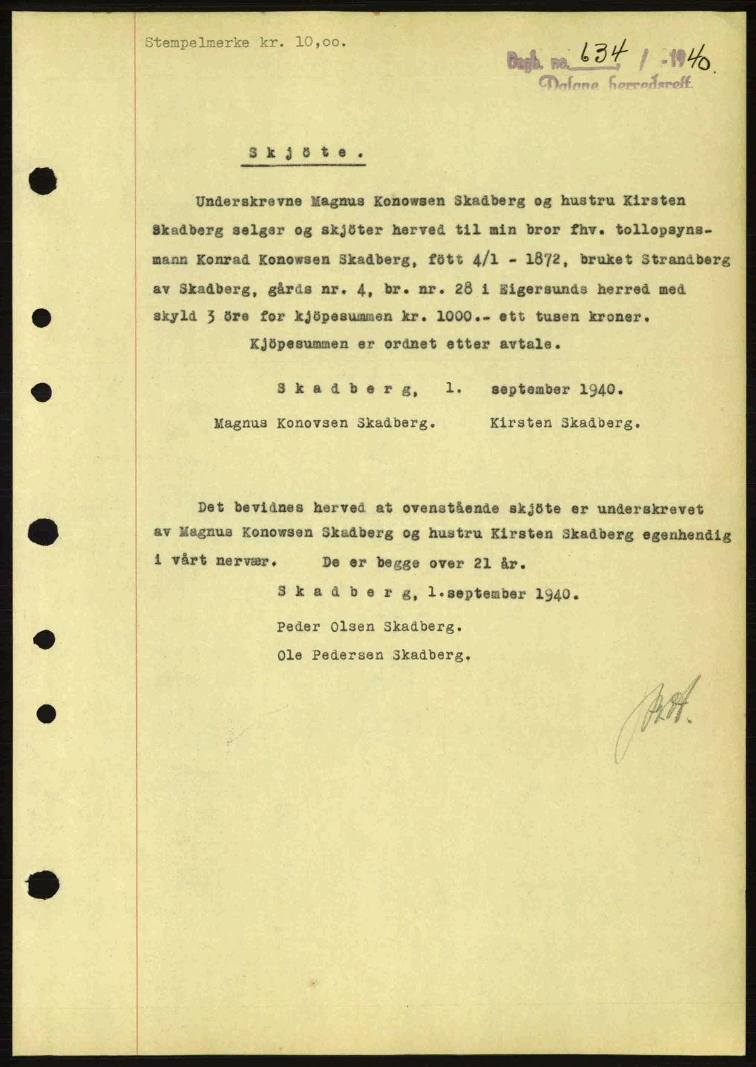 Dalane sorenskriveri, SAST/A-100309/02/G/Gb/L0044: Pantebok nr. A5, 1940-1941, Dagboknr: 634/1940