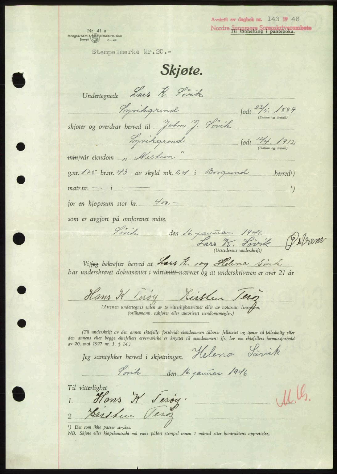 Nordre Sunnmøre sorenskriveri, AV/SAT-A-0006/1/2/2C/2Ca: Pantebok nr. A20b, 1946-1946, Dagboknr: 143/1946