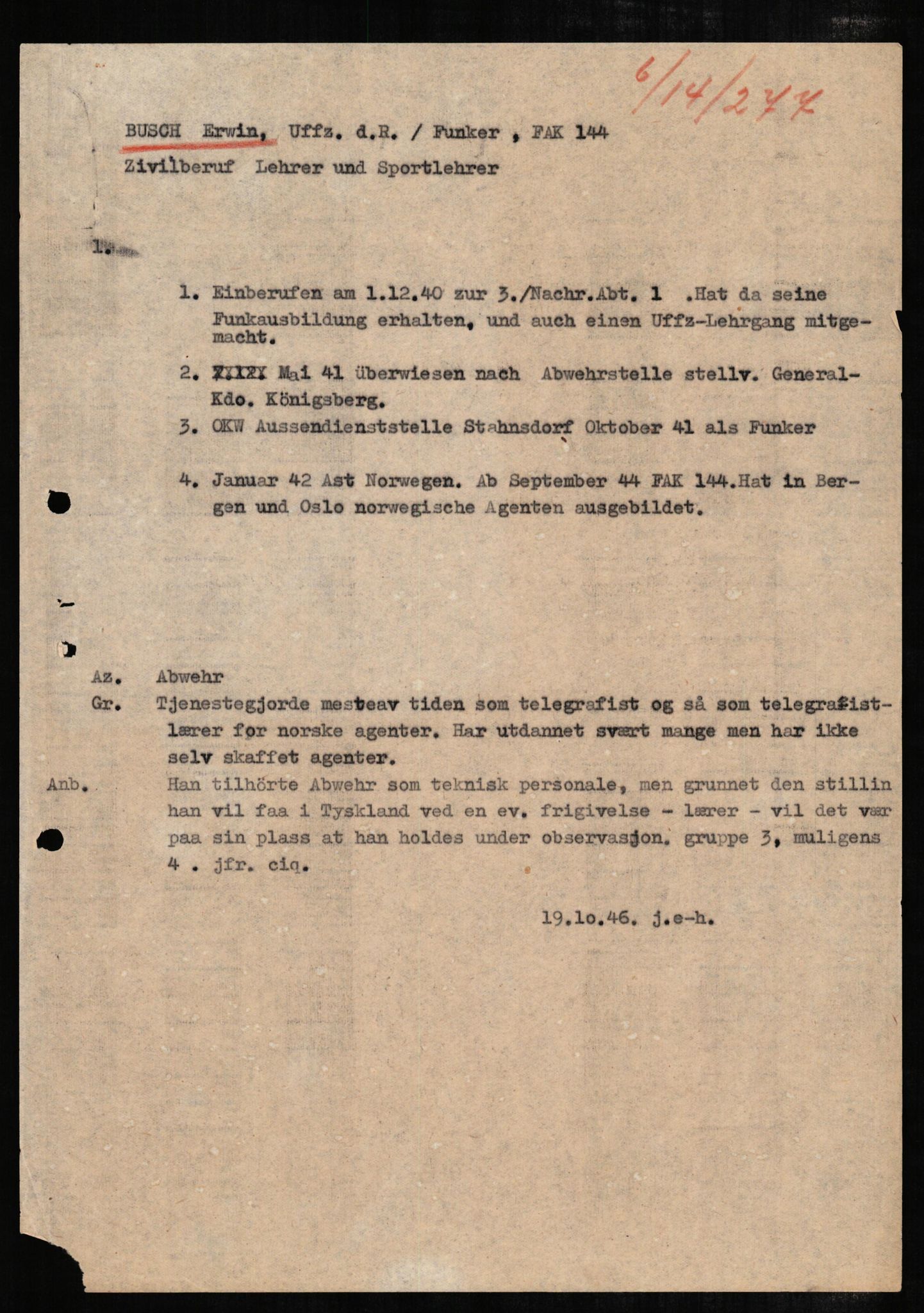 Forsvaret, Forsvarets overkommando II, AV/RA-RAFA-3915/D/Db/L0005: CI Questionaires. Tyske okkupasjonsstyrker i Norge. Tyskere., 1945-1946, s. 2