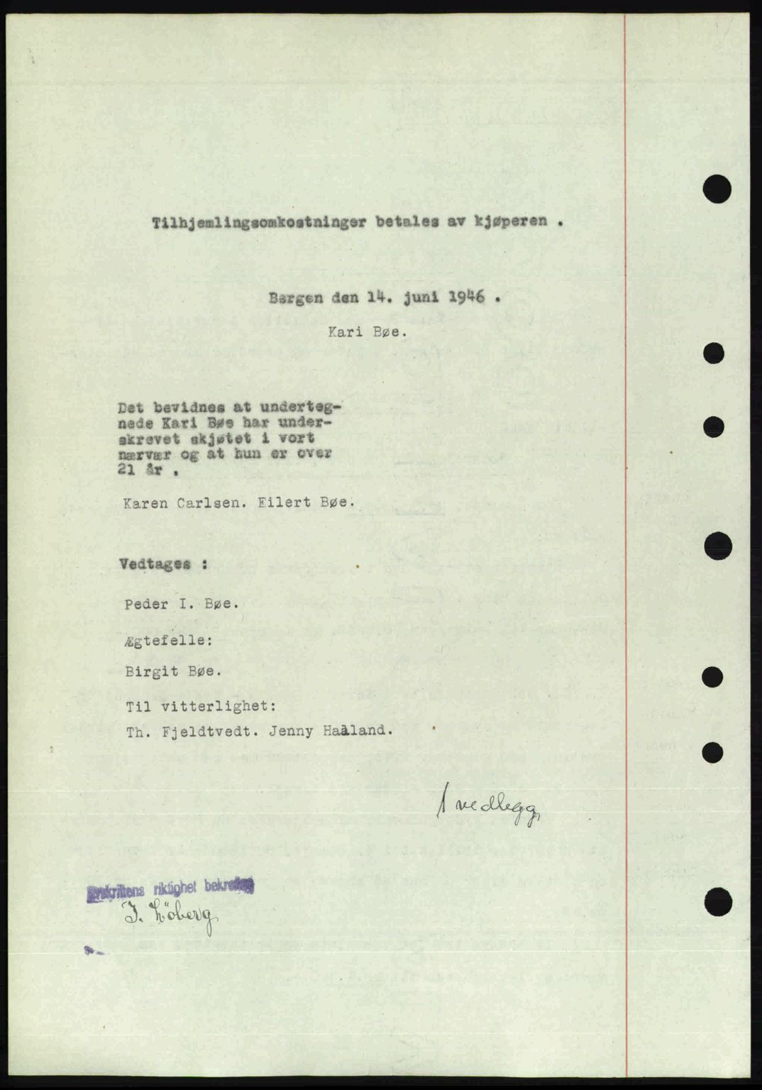 Byfogd og Byskriver i Bergen, SAB/A-3401/03/03Bc/L0022: Pantebok nr. A18, 1946-1946, Dagboknr: 4014/1946